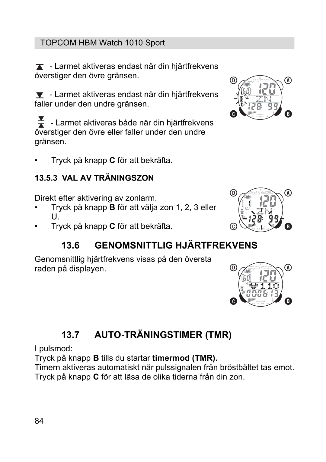 Topcom 1010 Sport manual Genomsnittlig Hjärtfrekvens, Auto-Träningstimer Tmr, VAL AV Träningszon 