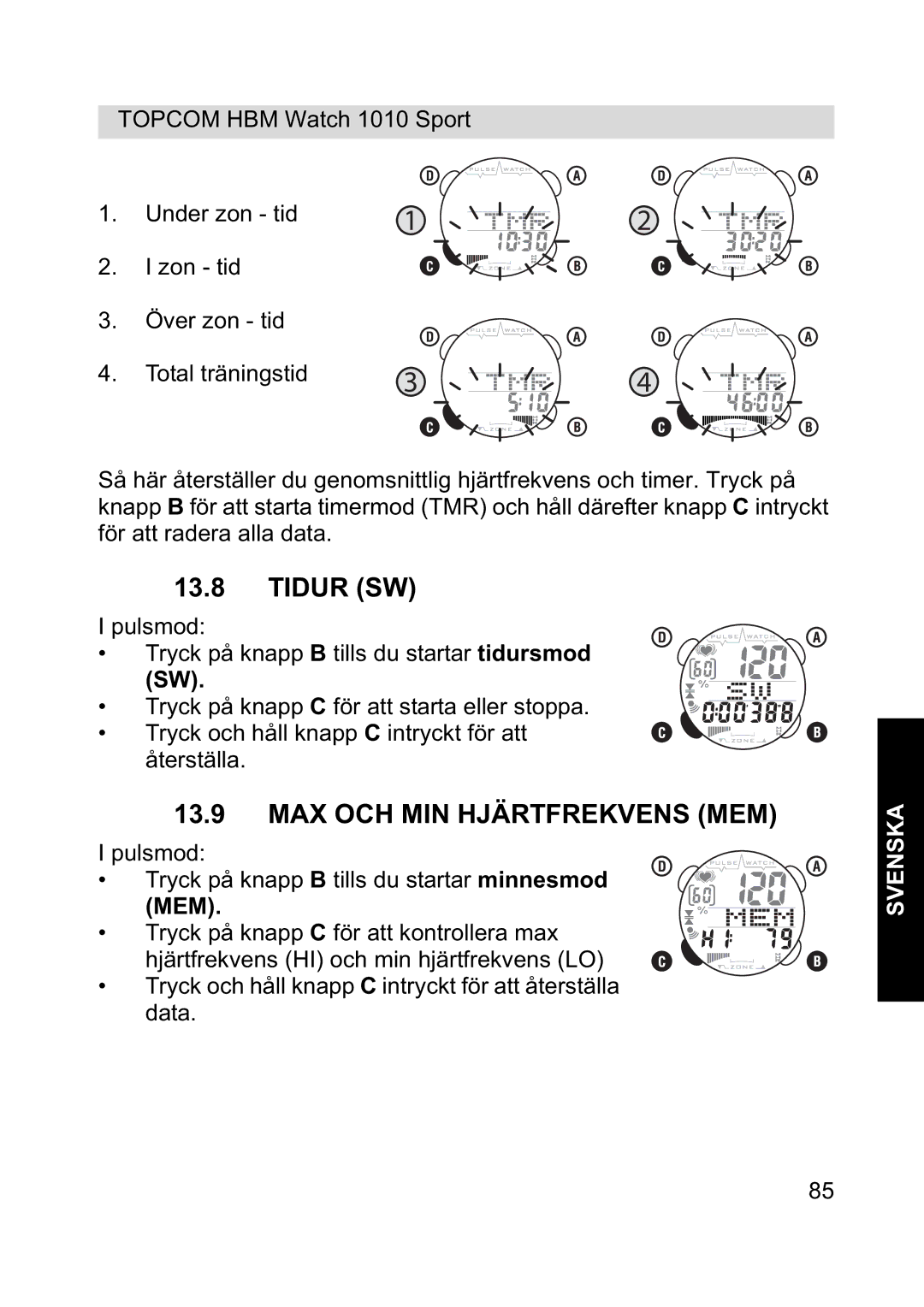 Topcom 1010 Sport manual MAX OCH MIN Hjärtfrekvens MEM, Total träningstid 