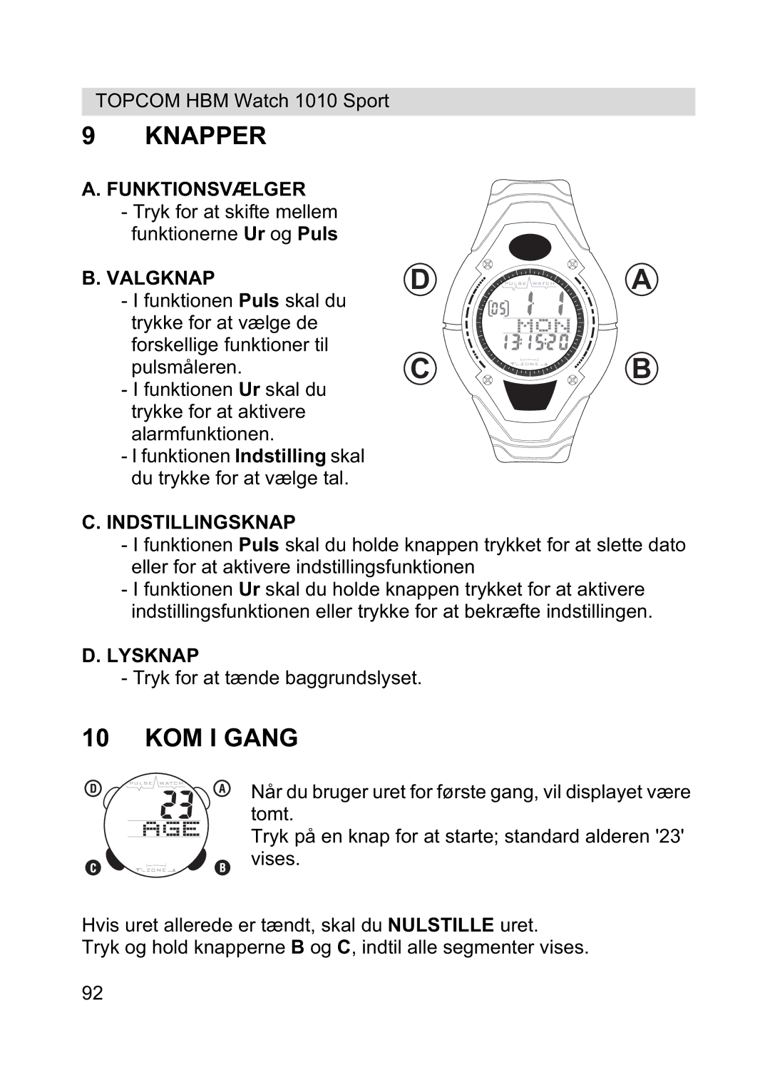 Topcom 1010 Sport manual Knapper, KOM I Gang 