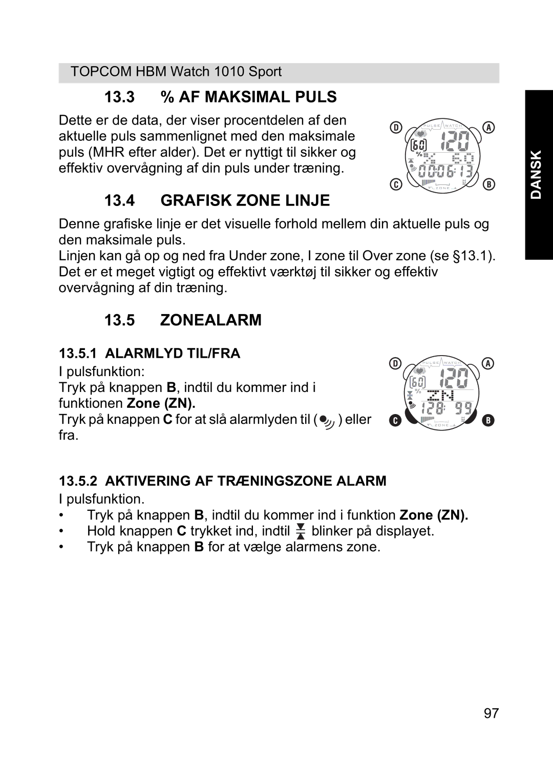 Topcom 1010 Sport manual 13.3 % AF Maksimal Puls, Grafisk Zone Linje, Zonealarm, Alarmlyd TIL/FRA 