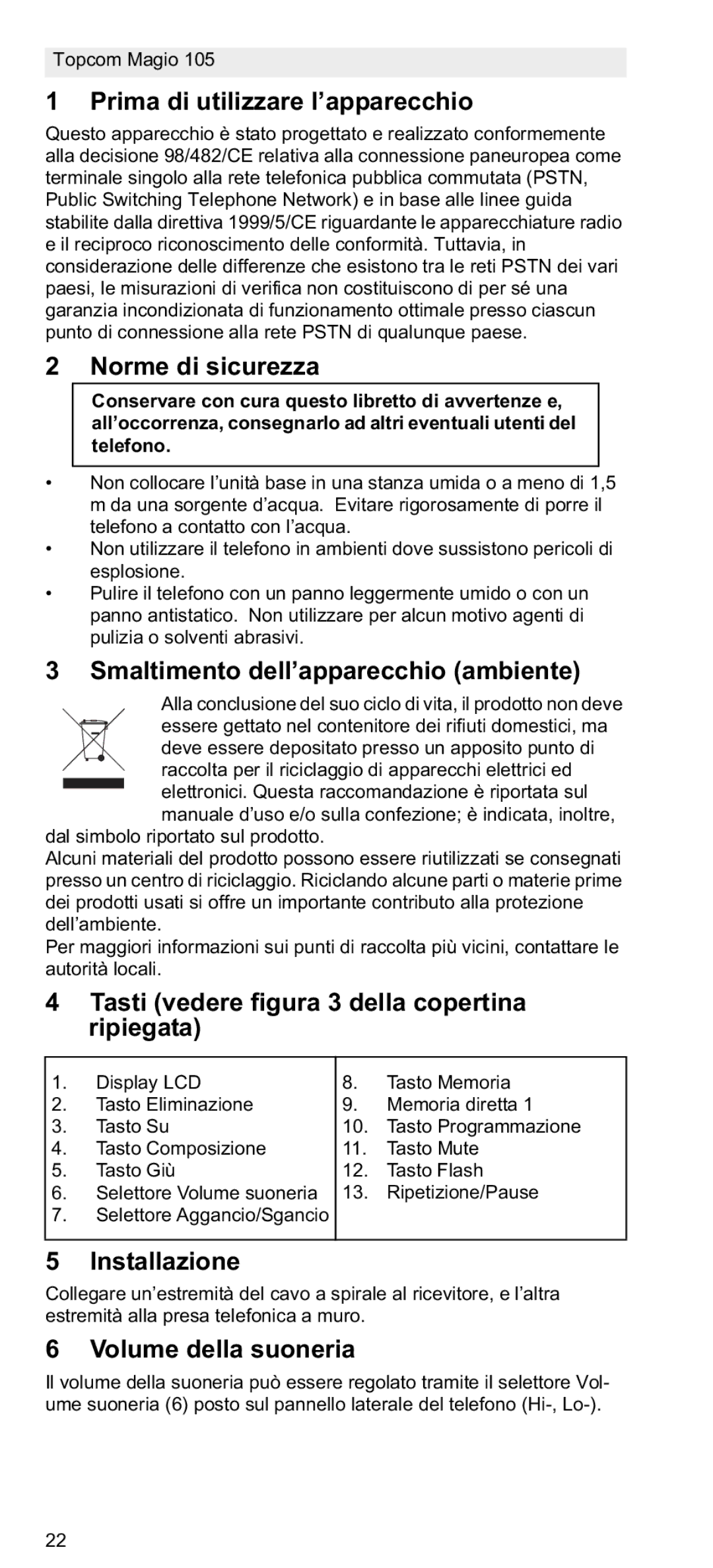 Topcom 105 Prima di utilizzare l’apparecchio, Norme di sicurezza, Smaltimento dell’apparecchio ambiente, Installazione 