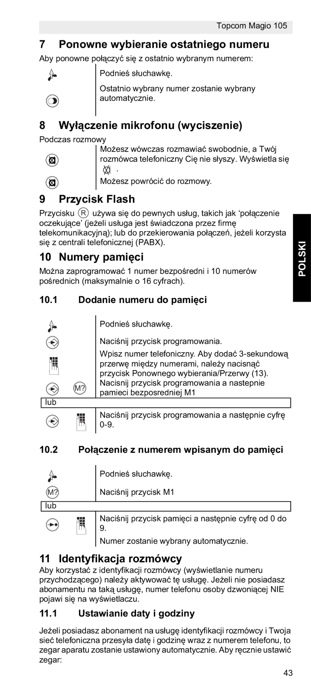 Topcom 105 Ponowne wybieranie ostatniego numeru, Wyonu wyciszenie, Przycisk Flash, Numery pamici, Identyfikacja rozmówcy 