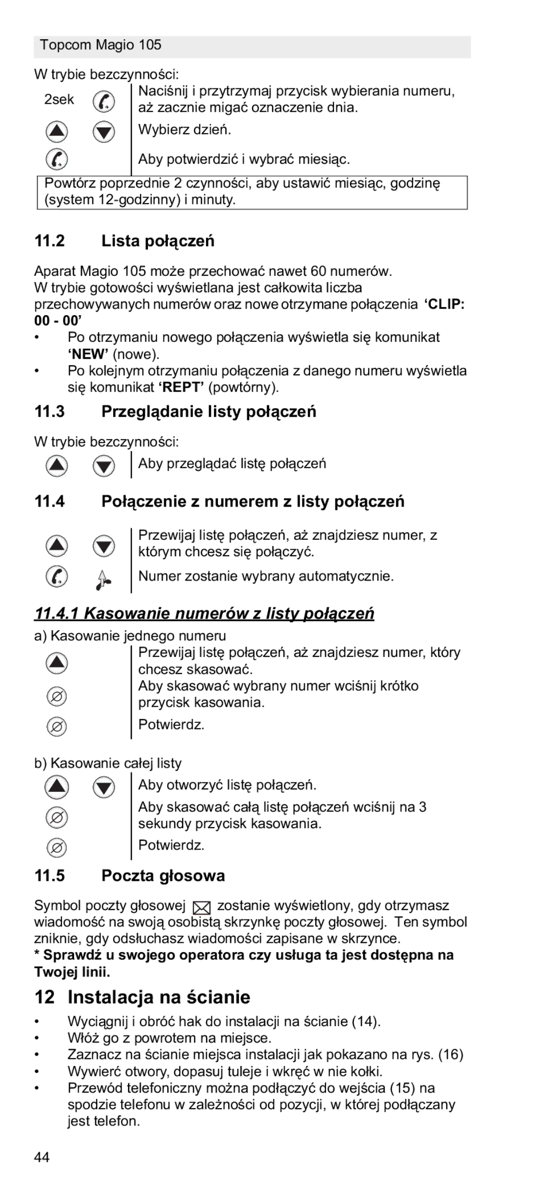 Topcom 105 manual do utilizador Instalacja na nie, Kasowanie numerów z listy pocze 