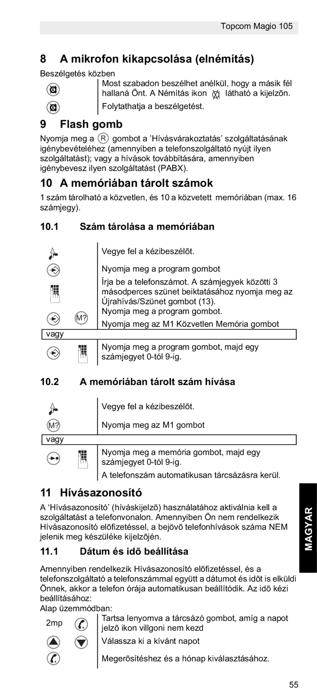 Topcom 105 Mikrofon kikapcsolása elnémítás, Flash gomb, Memóriában tárolt számok, 11 Hívásazonosító, Magyar 