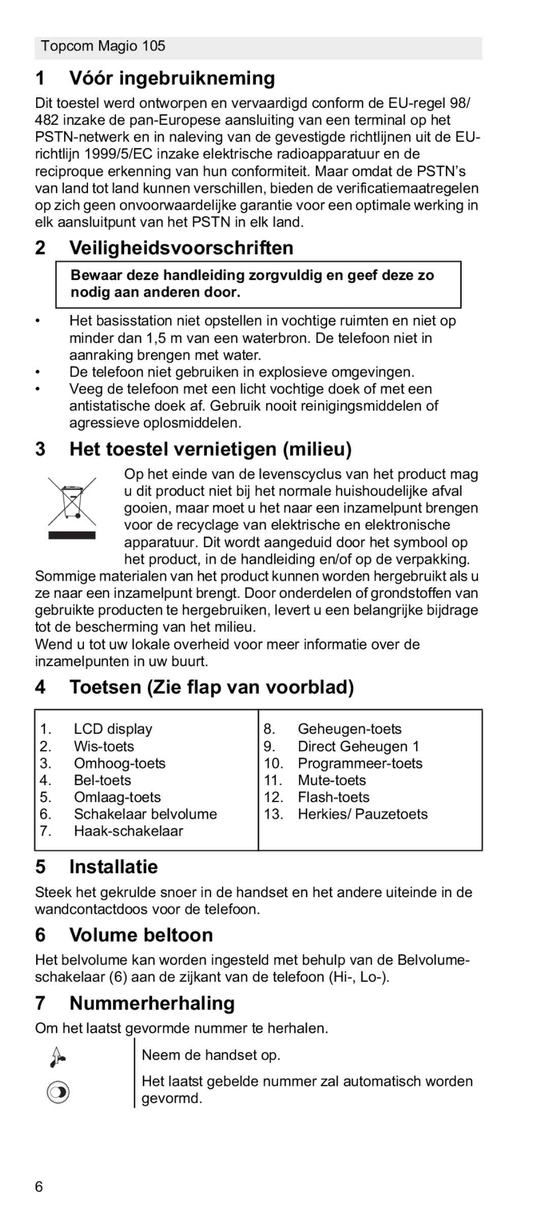 Topcom 105 Vóór ingebruikneming, Veiligheidsvoorschriften, Het toestel vernietigen milieu, Toetsen Zie flap van voorblad 