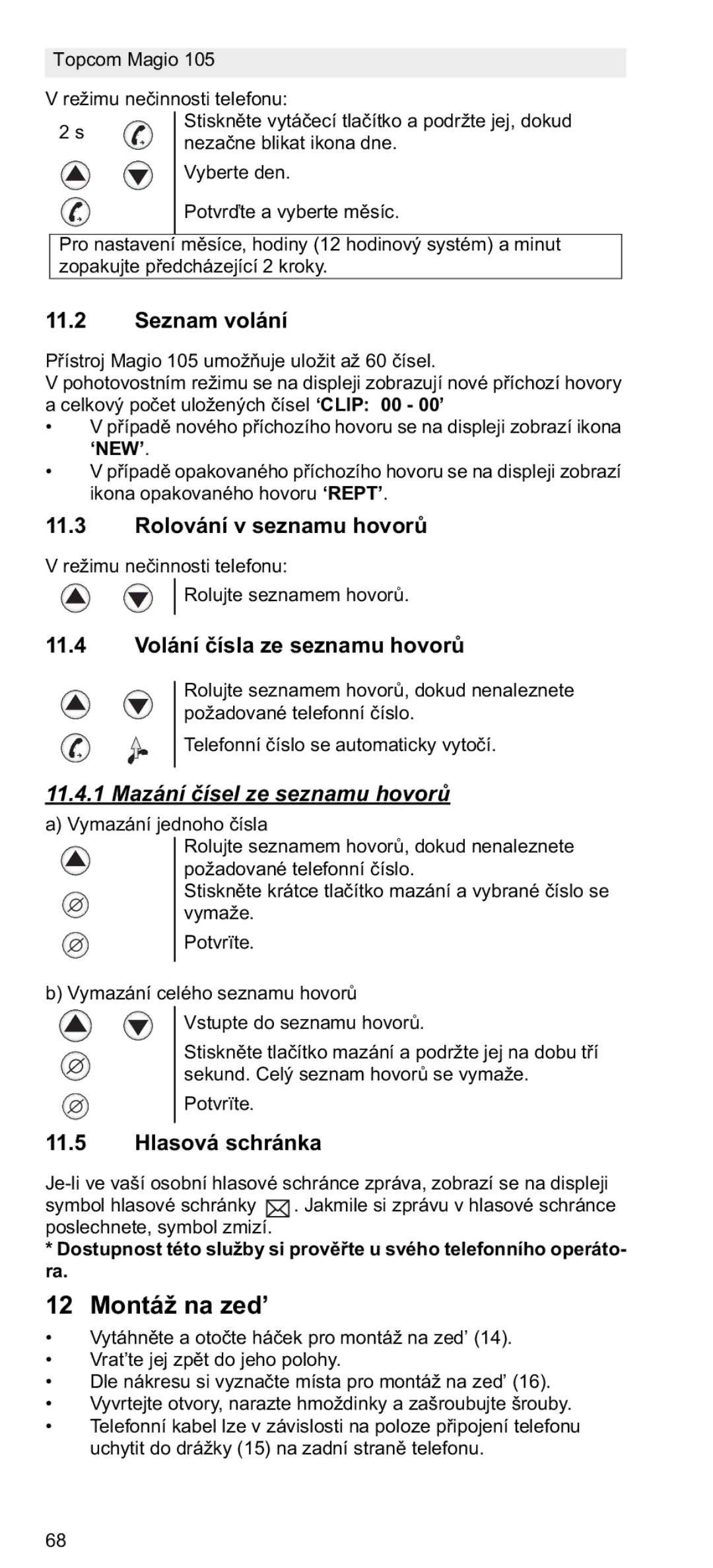 Topcom 105 manual do utilizador Montáž na zed’, 11.4.1 Mazání ze seznamu hovor 