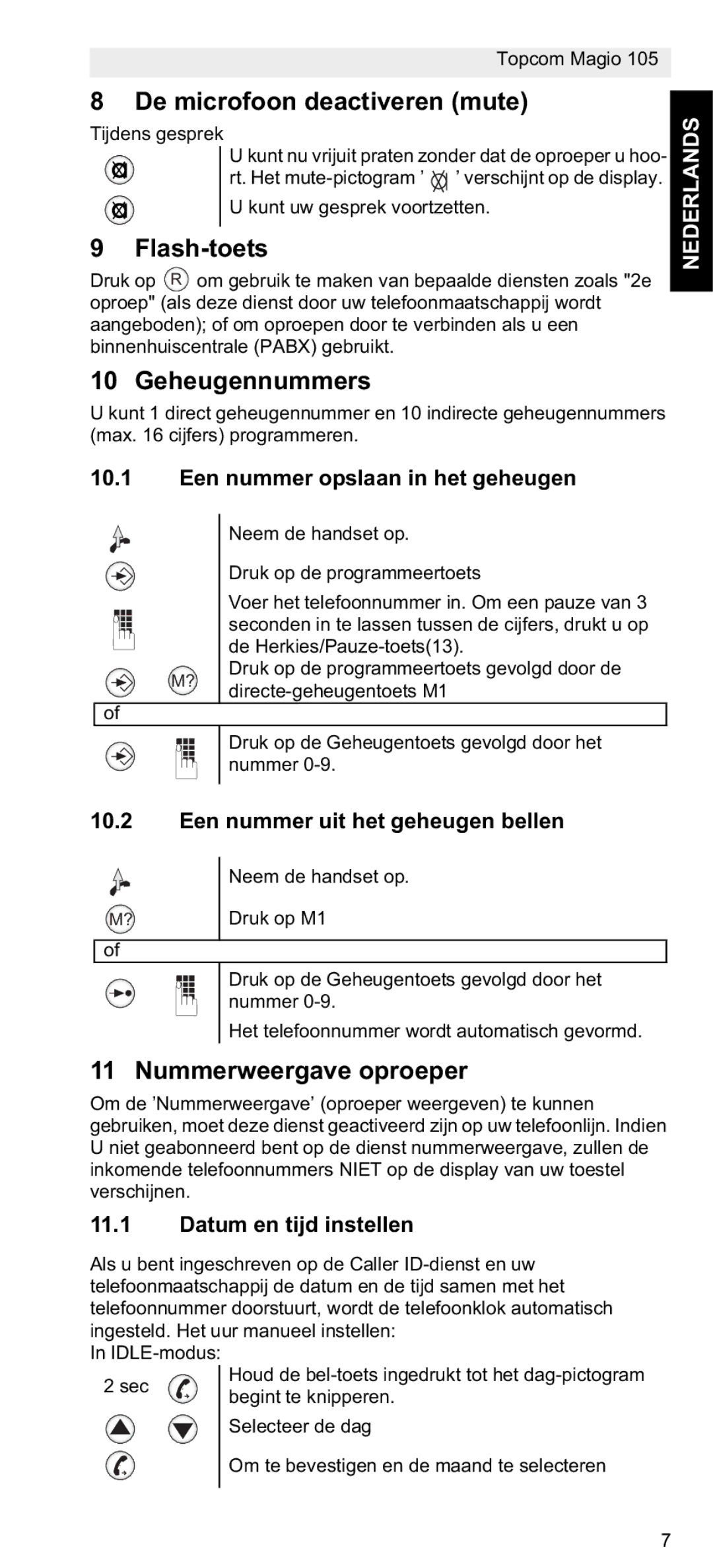 Topcom 105 De microfoon deactiveren mute, Flash-toets, Geheugennummers, Nummerweergave oproeper, Nederlands 