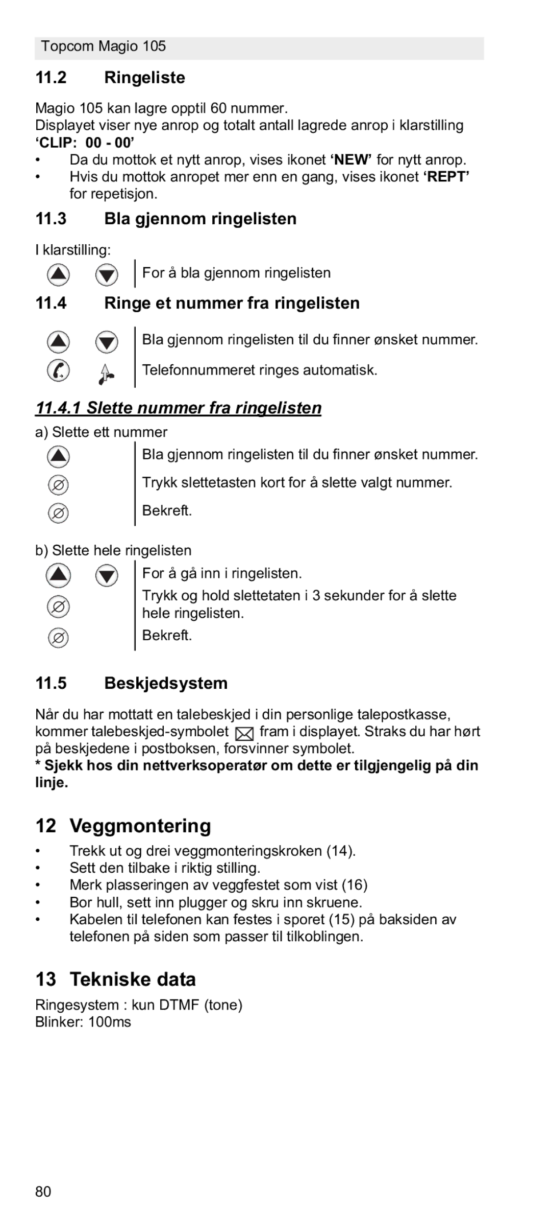 Topcom 105 manual do utilizador Veggmontering, Slette nummer fra ringelisten 