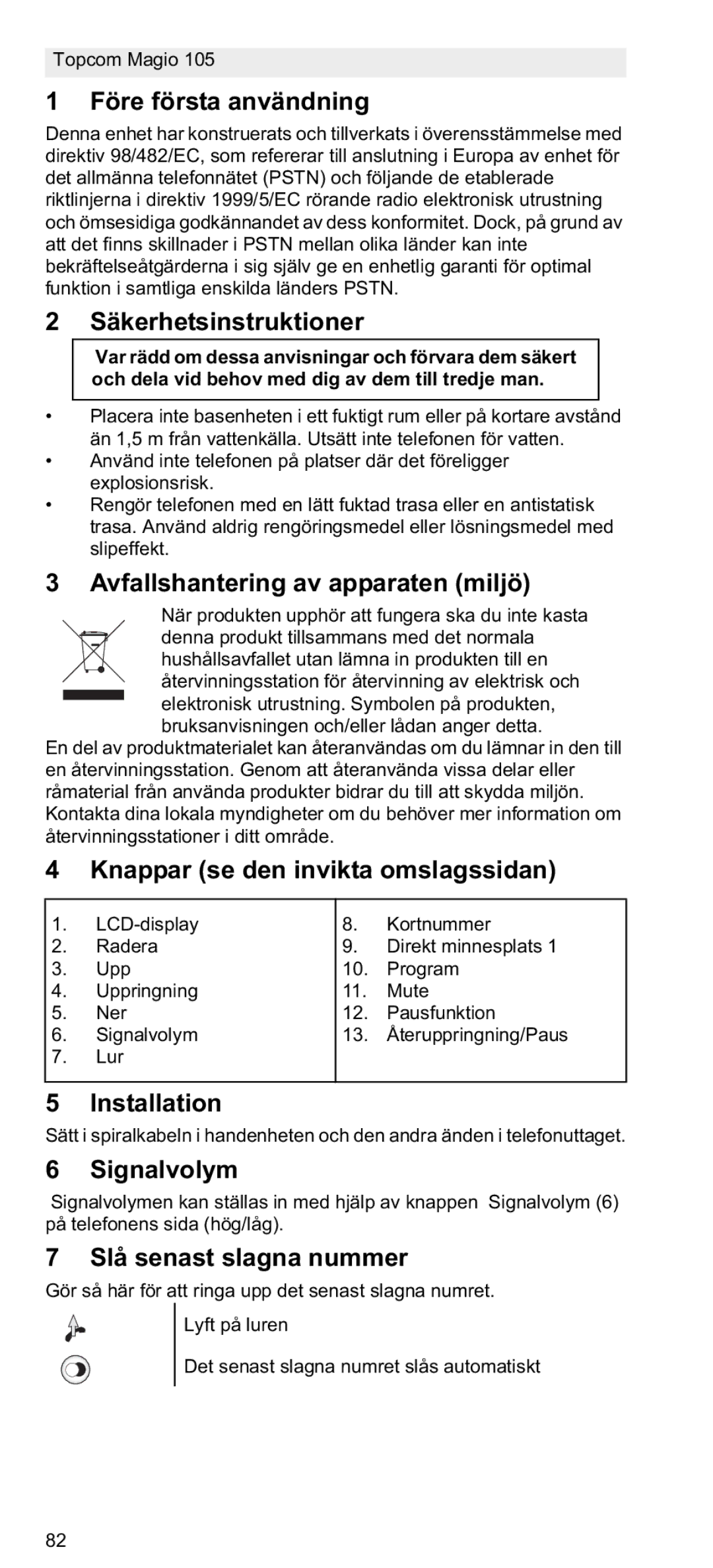 Topcom 105 Före första användning, Säkerhetsinstruktioner, Avfallshantering av apparaten miljö, Signalvolym 