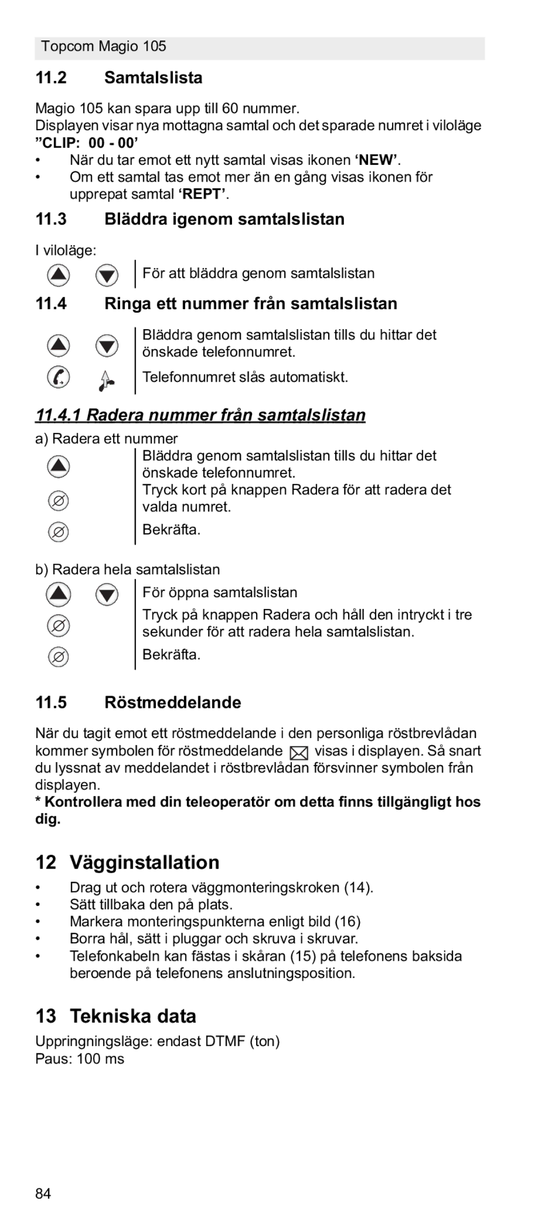 Topcom 105 manual do utilizador 12 Vägginstallation, Tekniska data, Radera nummer från samtalslistan 