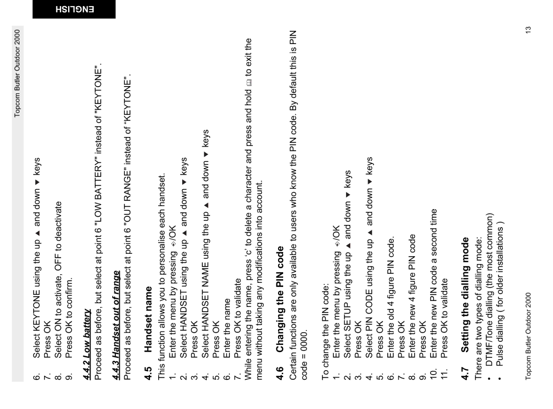 Topcom 1.1 manual Handset name, Changing the PIN code, Setting the dialling mode, Low battery, Handset out of range 