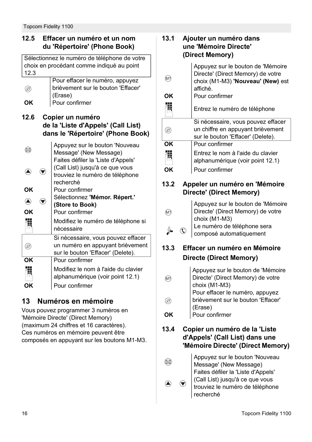 Topcom 1100 manual 13 Numéros en mémoire, Effacer un numéro et un nom du Répertoire Phone Book 