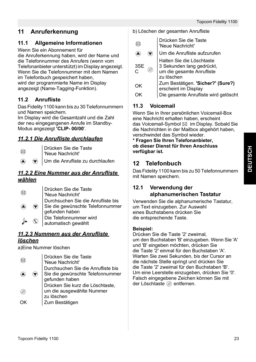 Topcom 1100 Anruferkennung, Telefonbuch, Allgemeine Informationen, Anrufliste, Verwendung der Alphanumerischen Tastatur 