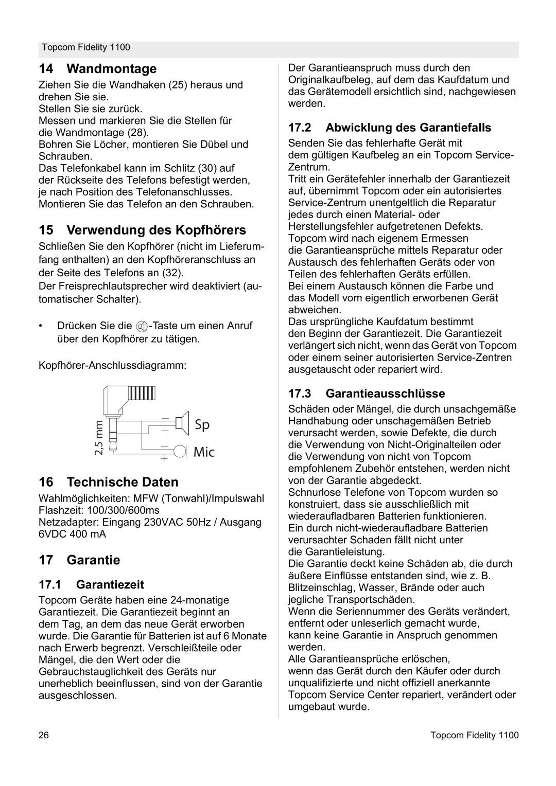 Topcom 1100 Verwendung des Kopfhörers, Technische Daten, Garantiezeit, Abwicklung des Garantiefalls, Garantieausschlüsse 