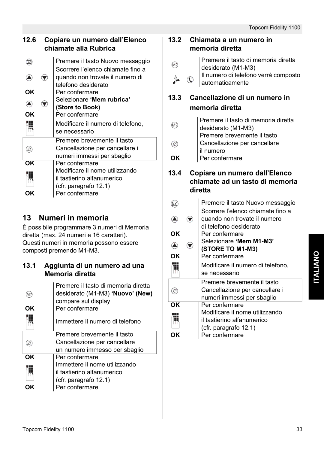 Topcom 1100 manual Numeri in memoria, Copiare un numero dall’Elenco chiamate alla Rubrica 