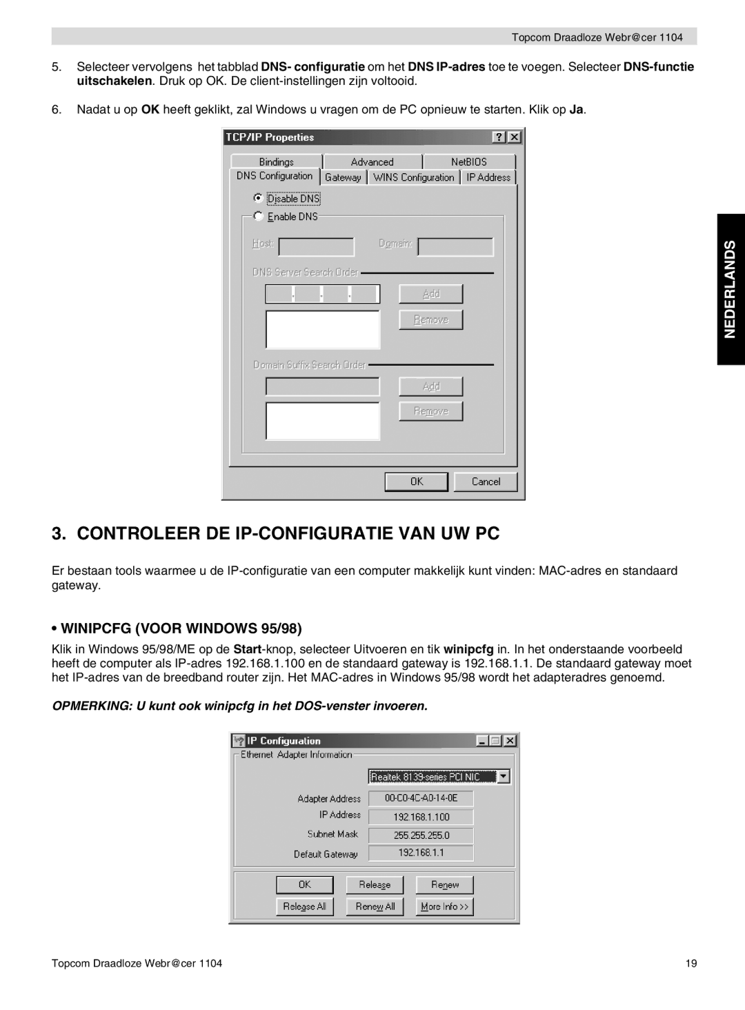 Topcom 1104 manual do utilizador Controleer DE IP-CONFIGURATIE VAN UW PC, Winipcfg Voor Windows 95/98 