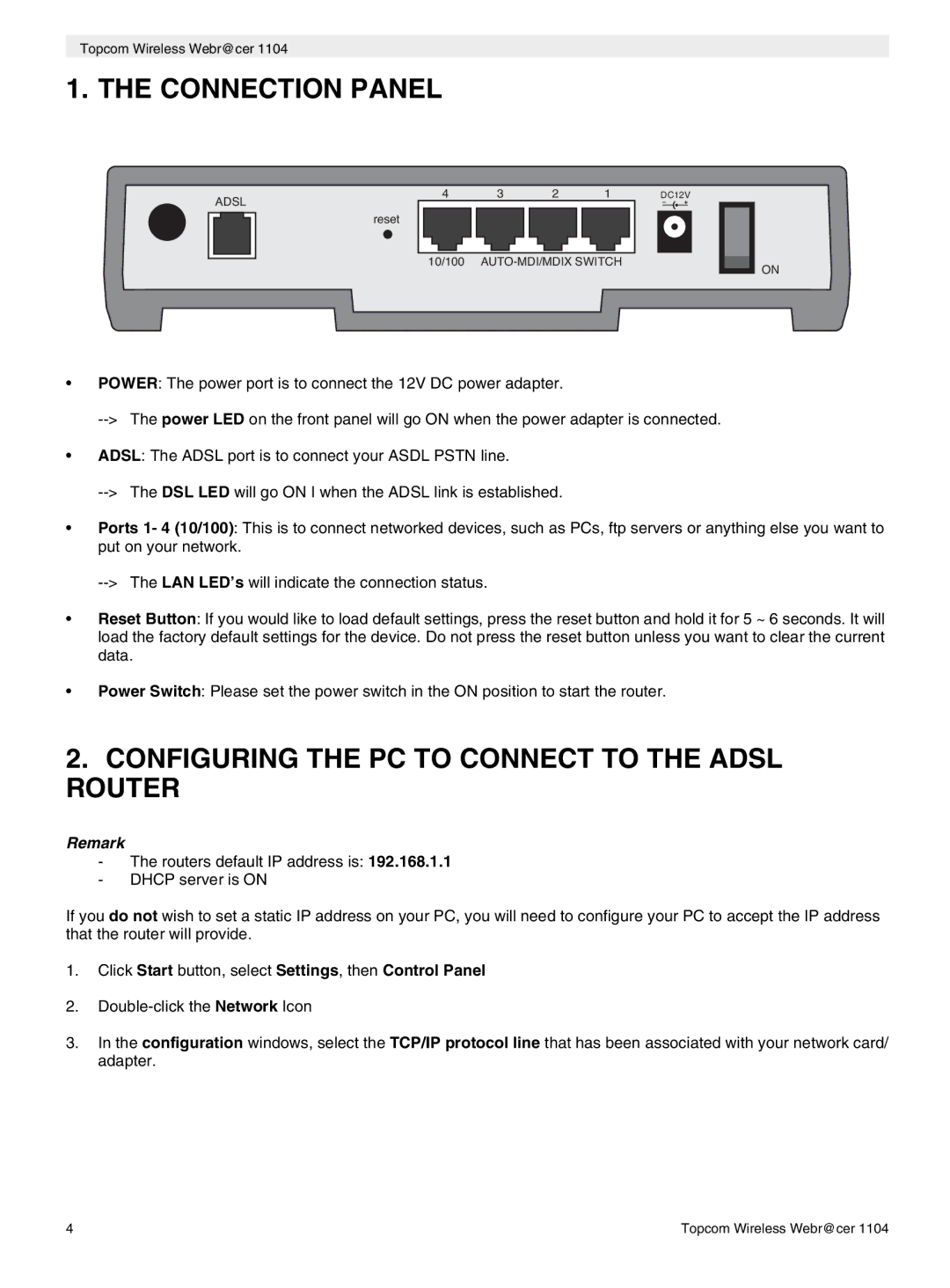 Topcom 1104 manual do utilizador Connection Panel, Configuring the PC to Connect to the Adsl Router 