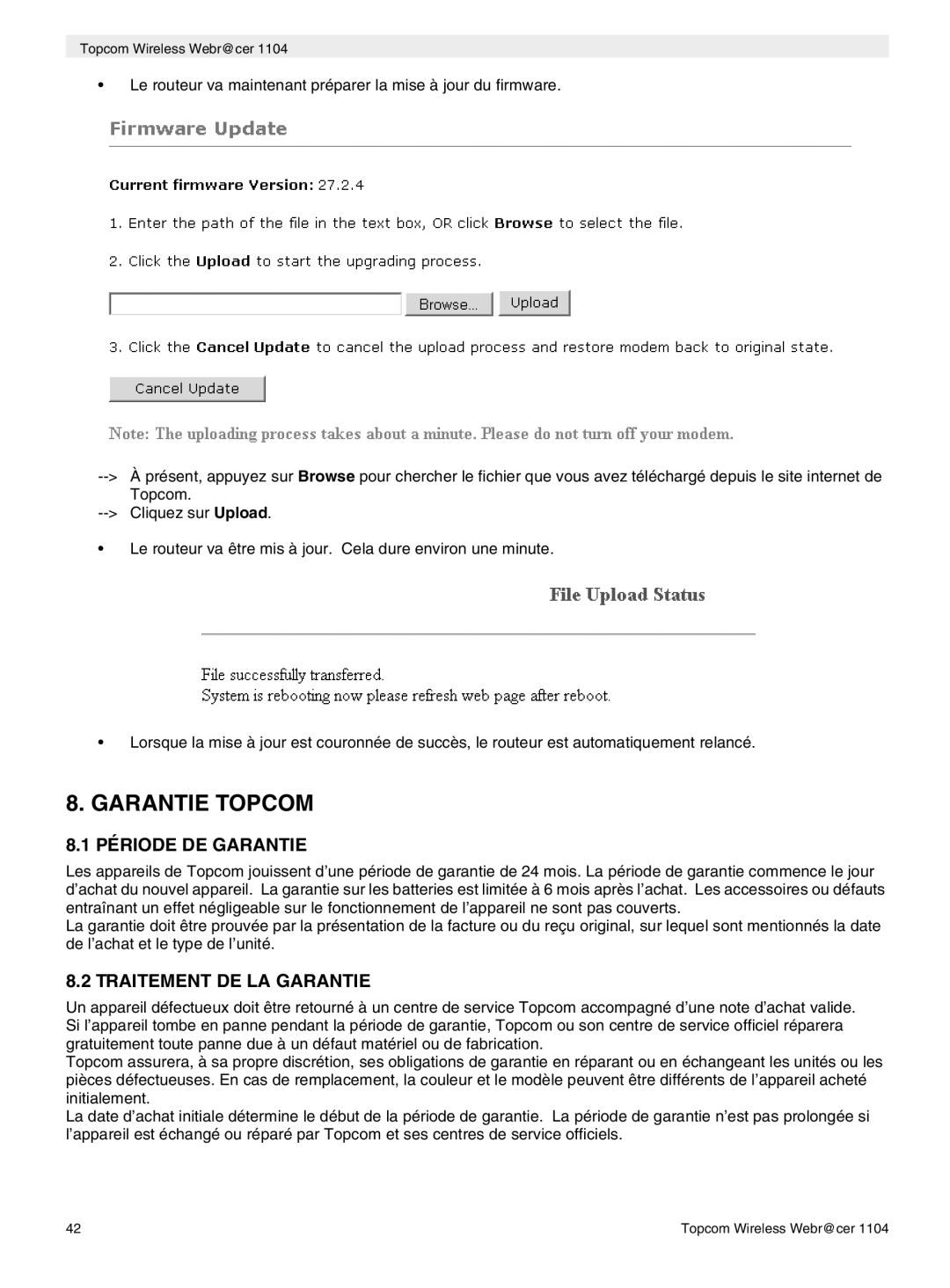 Topcom 1104 manual do utilizador Garantie Topcom, Période DE Garantie, Traitement DE LA Garantie 