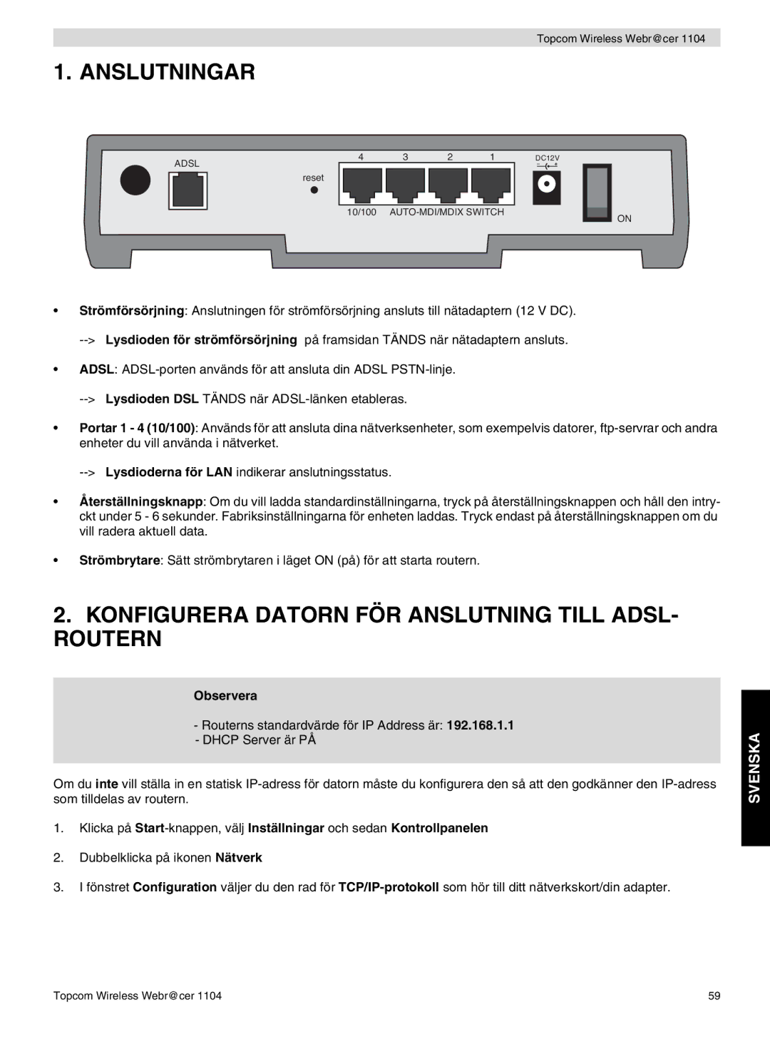 Topcom 1104 manual do utilizador Anslutningar, Konfigurera Datorn FÖR Anslutning Till ADSL- Routern 