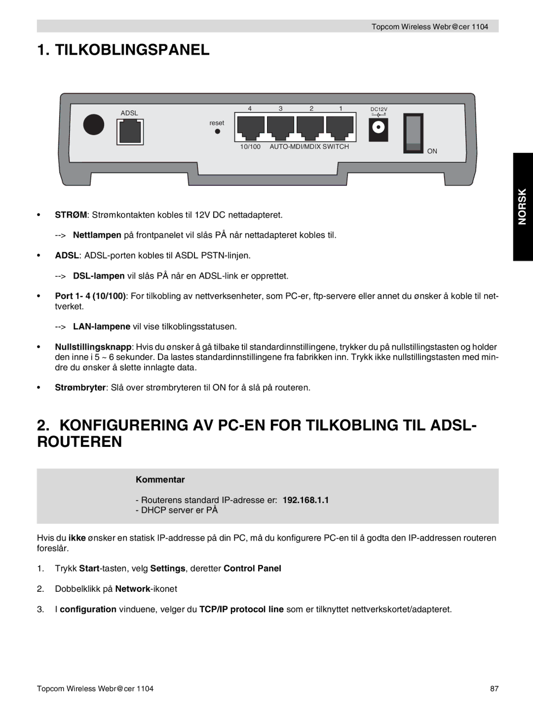 Topcom 1104 manual do utilizador Tilkoblingspanel, Konfigurering AV PC-EN for Tilkobling TIL ADSL- Routeren 