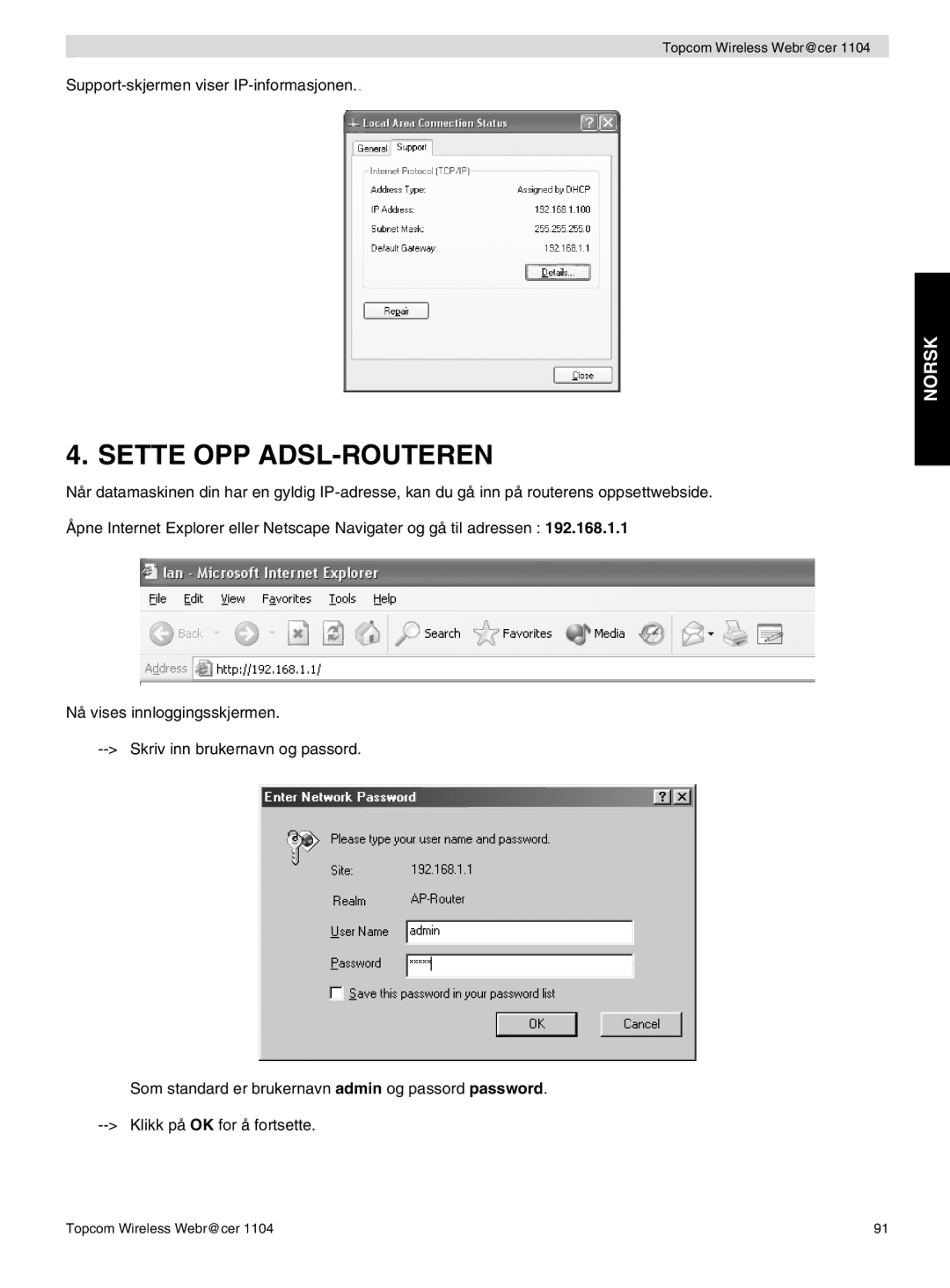 Topcom 1104 manual do utilizador Sette OPP ADSL-ROUTEREN 