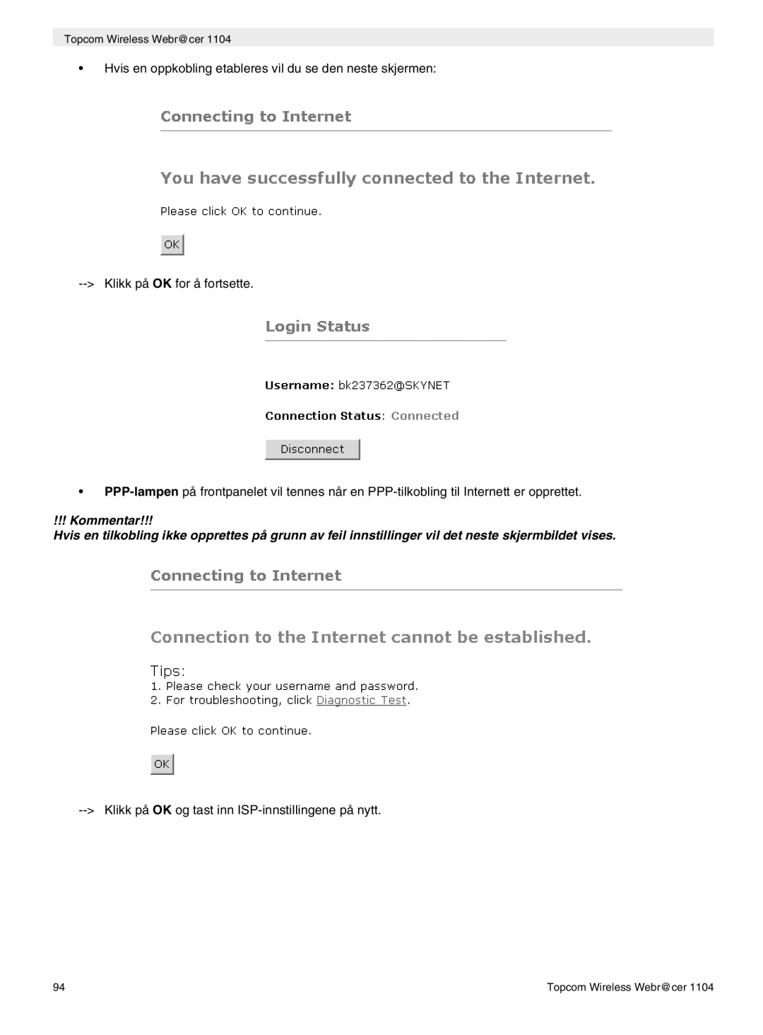 Topcom 1104 manual do utilizador Klikk på OK og tast inn ISP-innstillingene på nytt 