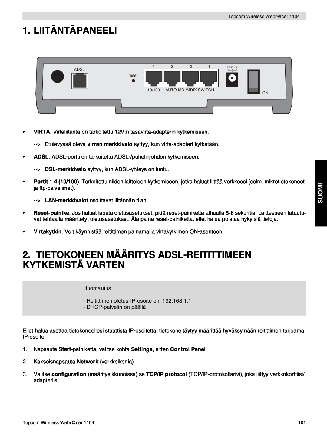 Topcom 1104 manual do utilizador Liitäntäpaneeli, Tietokoneen Määritys Adsl-Reitittimeen Kytkemistä Varten, Suomi 