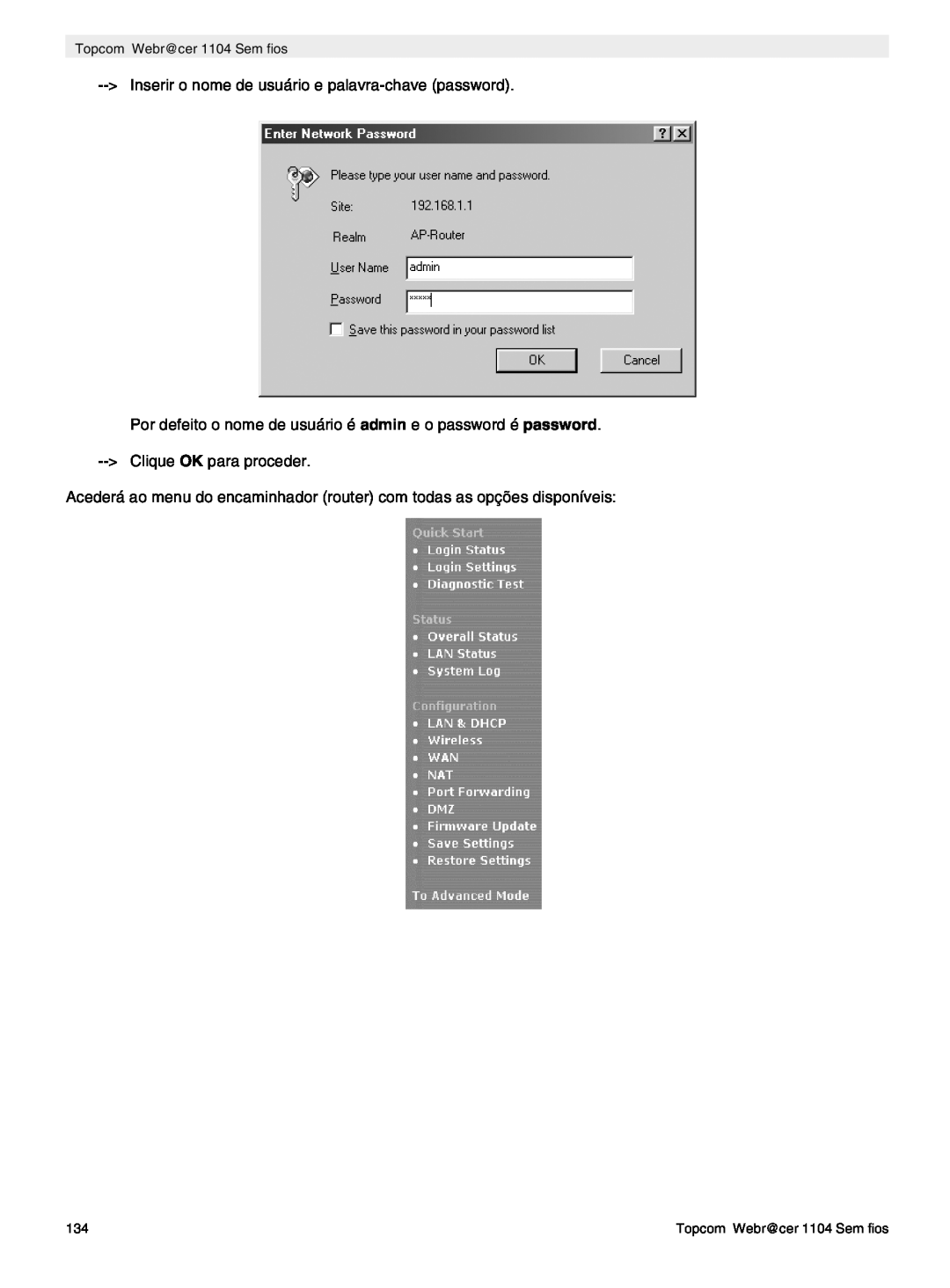 Topcom manual do utilizador Inserir o nome de usuário e palavra-chave password, Topcom Webr@cer 1104 Sem fios 