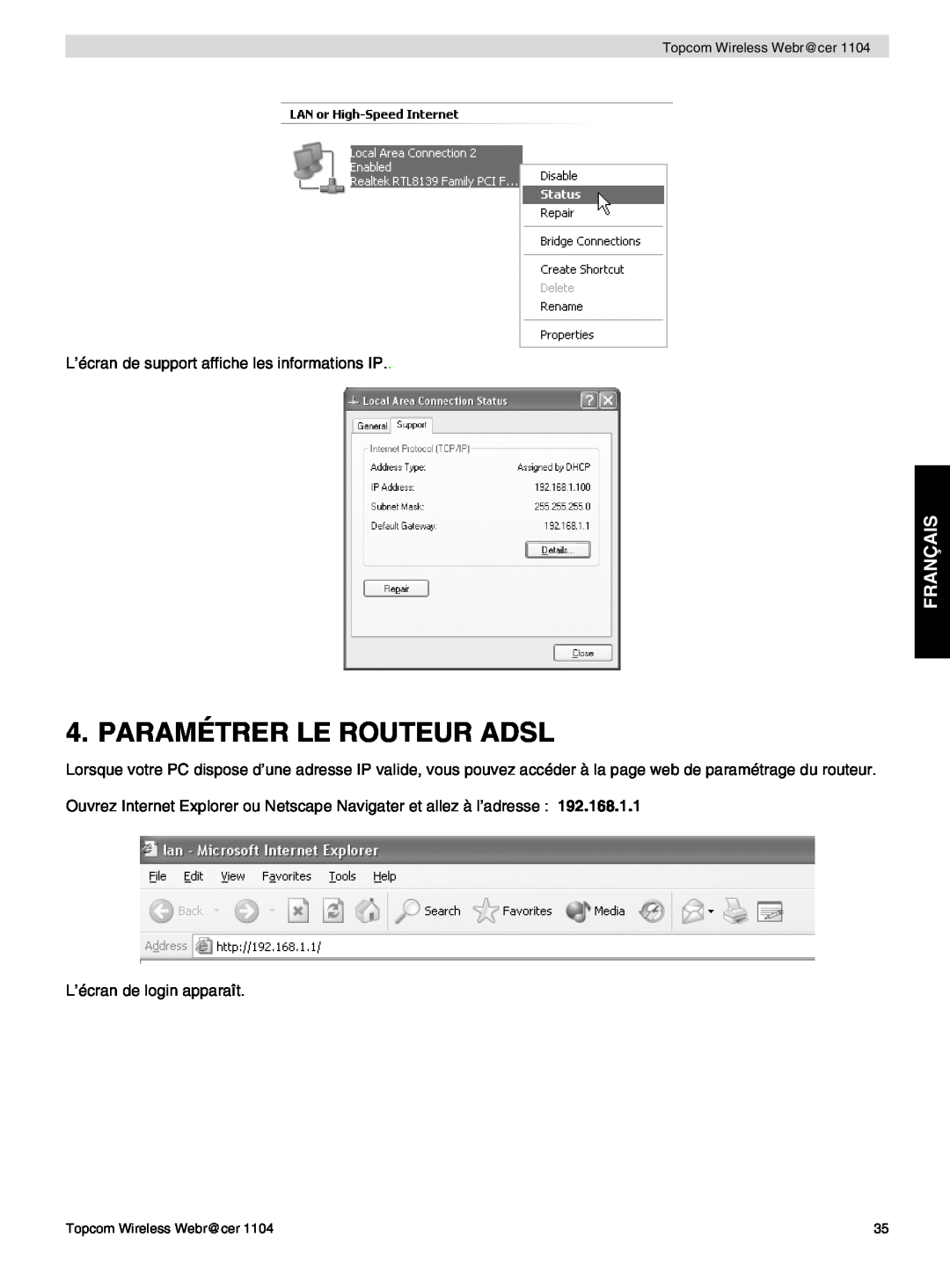 Topcom 1104 manual do utilizador Paramétrer Le Routeur Adsl, Français, L’écran de support affiche les informations IP 