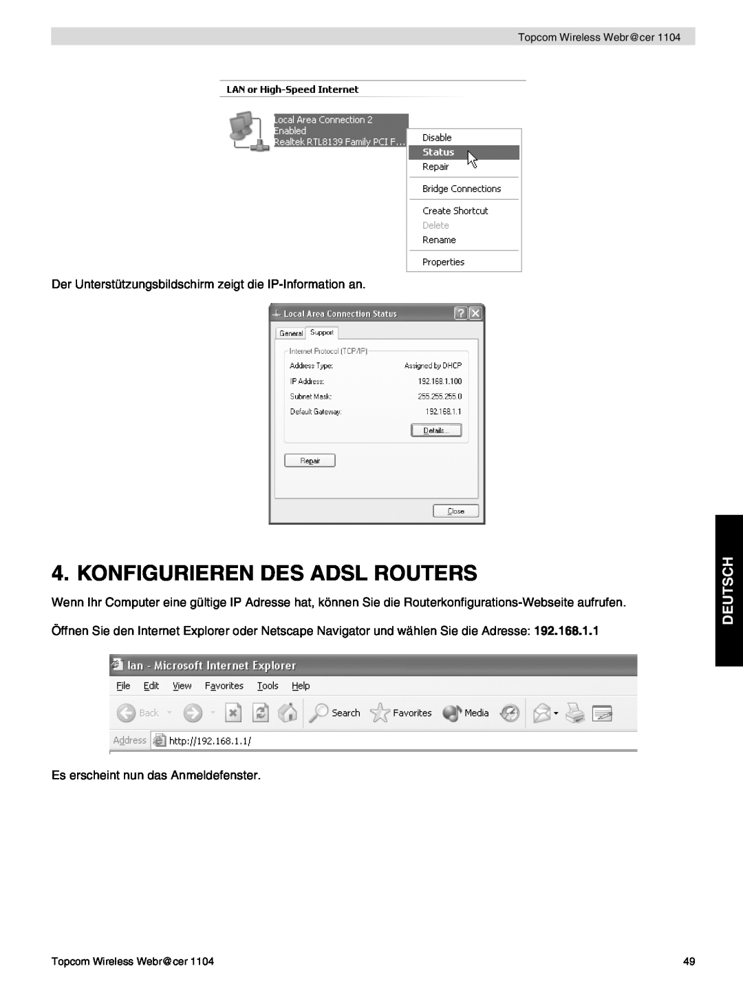 Topcom 1104 Konfigurieren Des Adsl Routers, Deutsch, Der Unterstützungsbildschirm zeigt die IP-Information an 