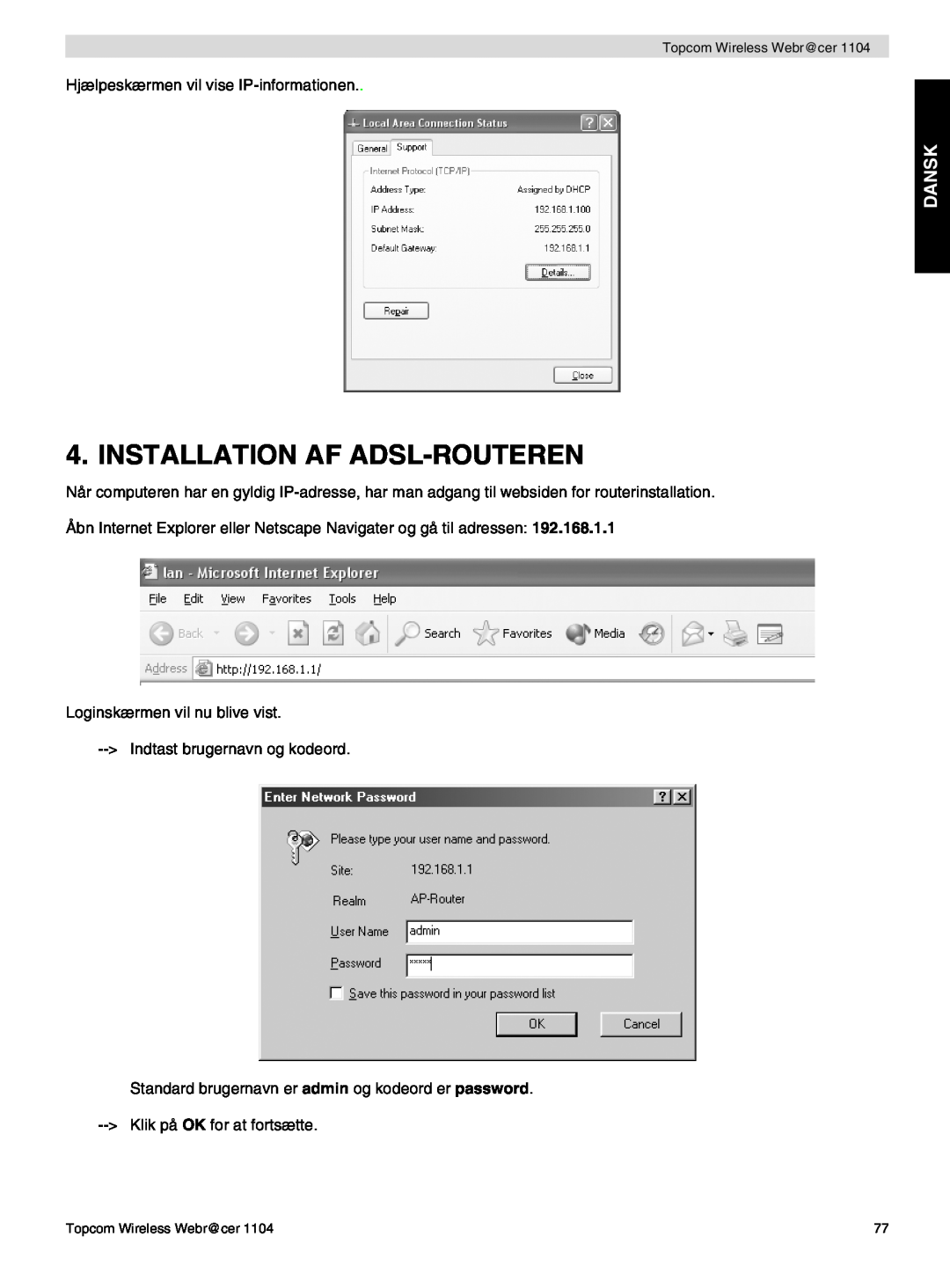 Topcom 1104 manual do utilizador Installation Af Adsl-Routeren, Dansk 