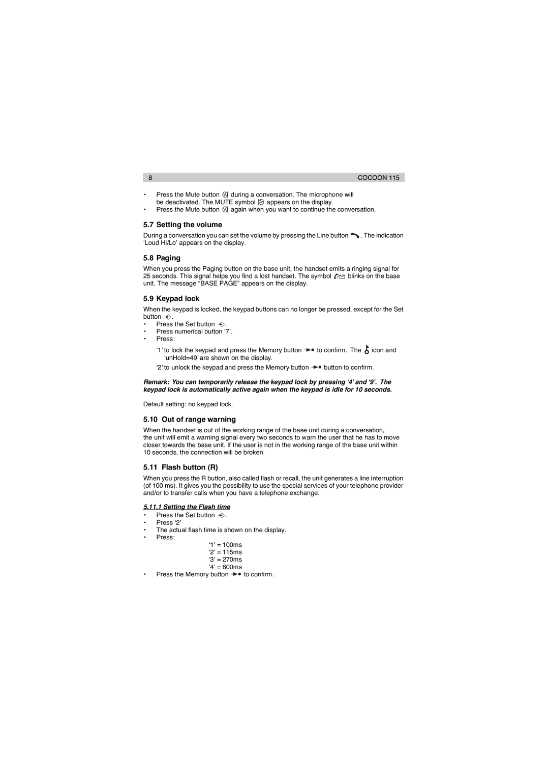Topcom 115 manual Setting the volume, Paging, Keypad lock, Out of range warning, Flash button R 