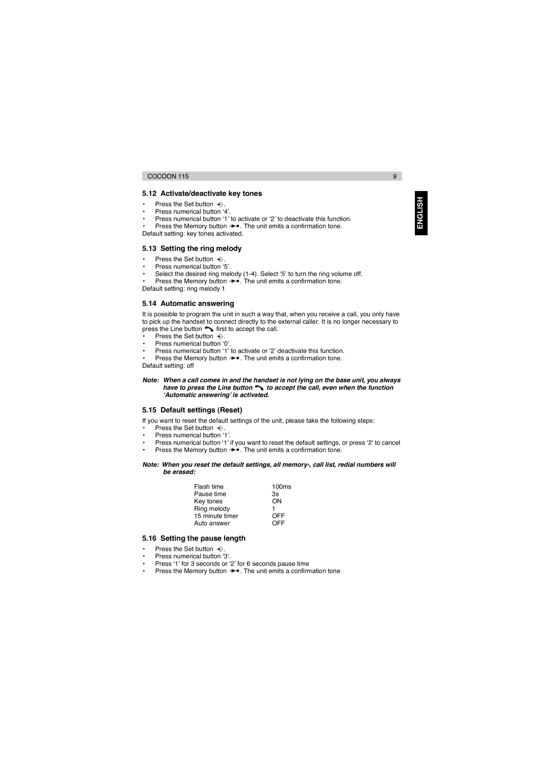 Topcom 115 manual Activate/deactivate key tones, Setting the ring melody, Automatic answering, Default settings Reset 