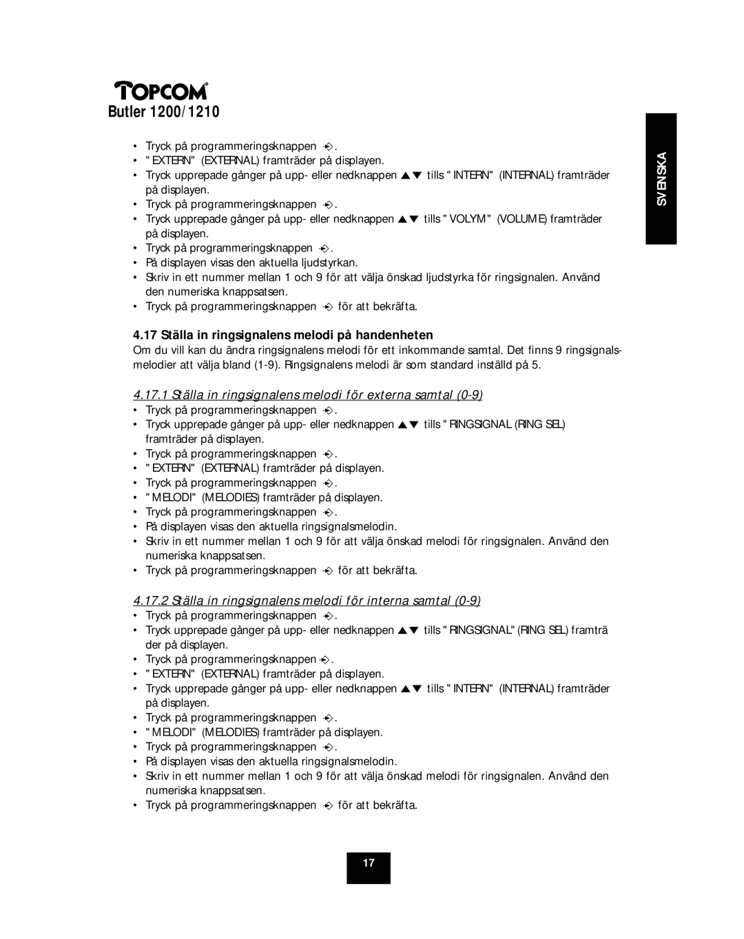 Topcom 1210, 1200 17 Ställa in ringsignalens melodi på handenheten, 17.1 Ställa in ringsignalens melodi för externa samtal 