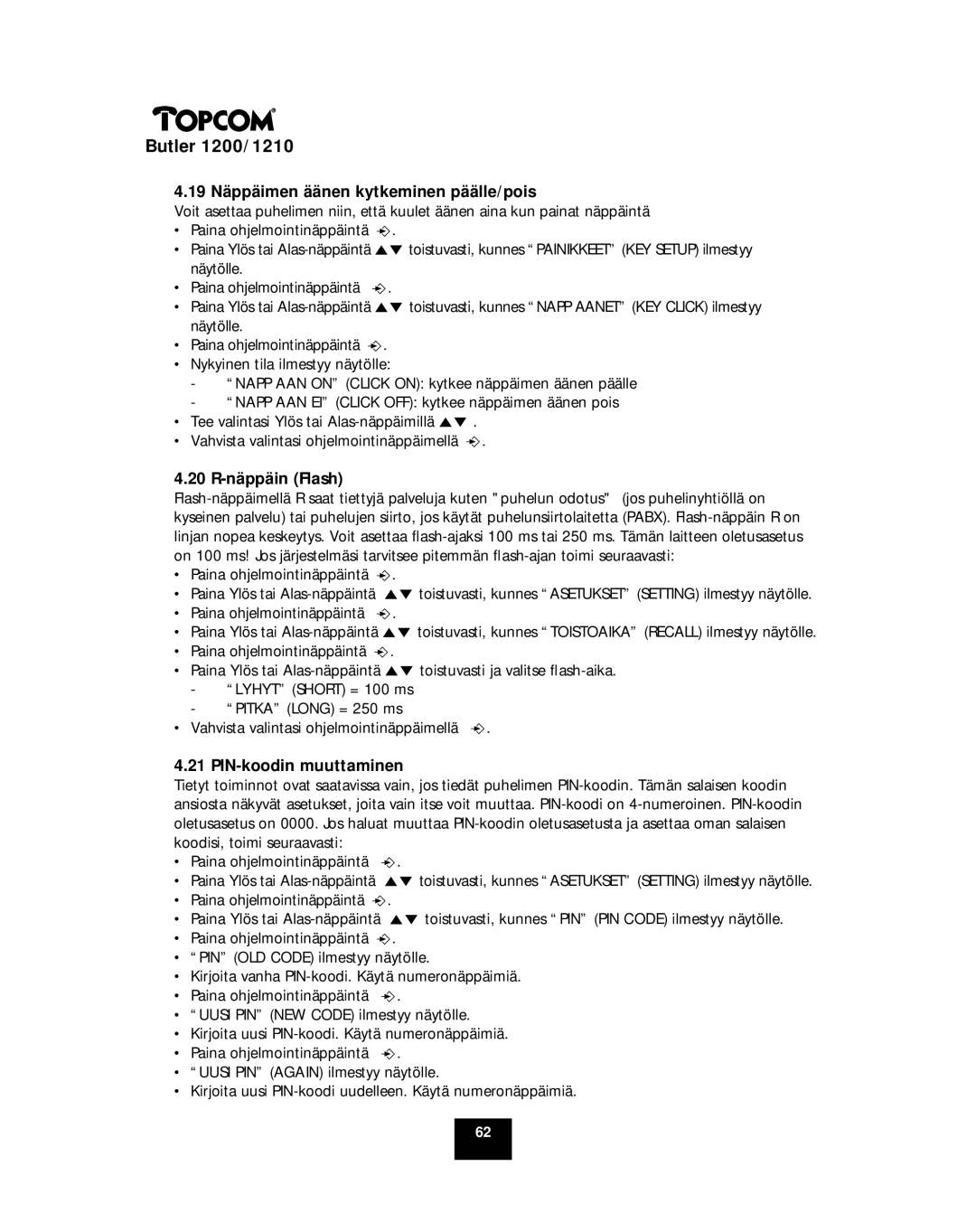 Topcom 1200, 1210 manual 19 Näppäimen äänen kytkeminen päälle/pois, 20 R-näppäin Flash, PIN-koodin muuttaminen 