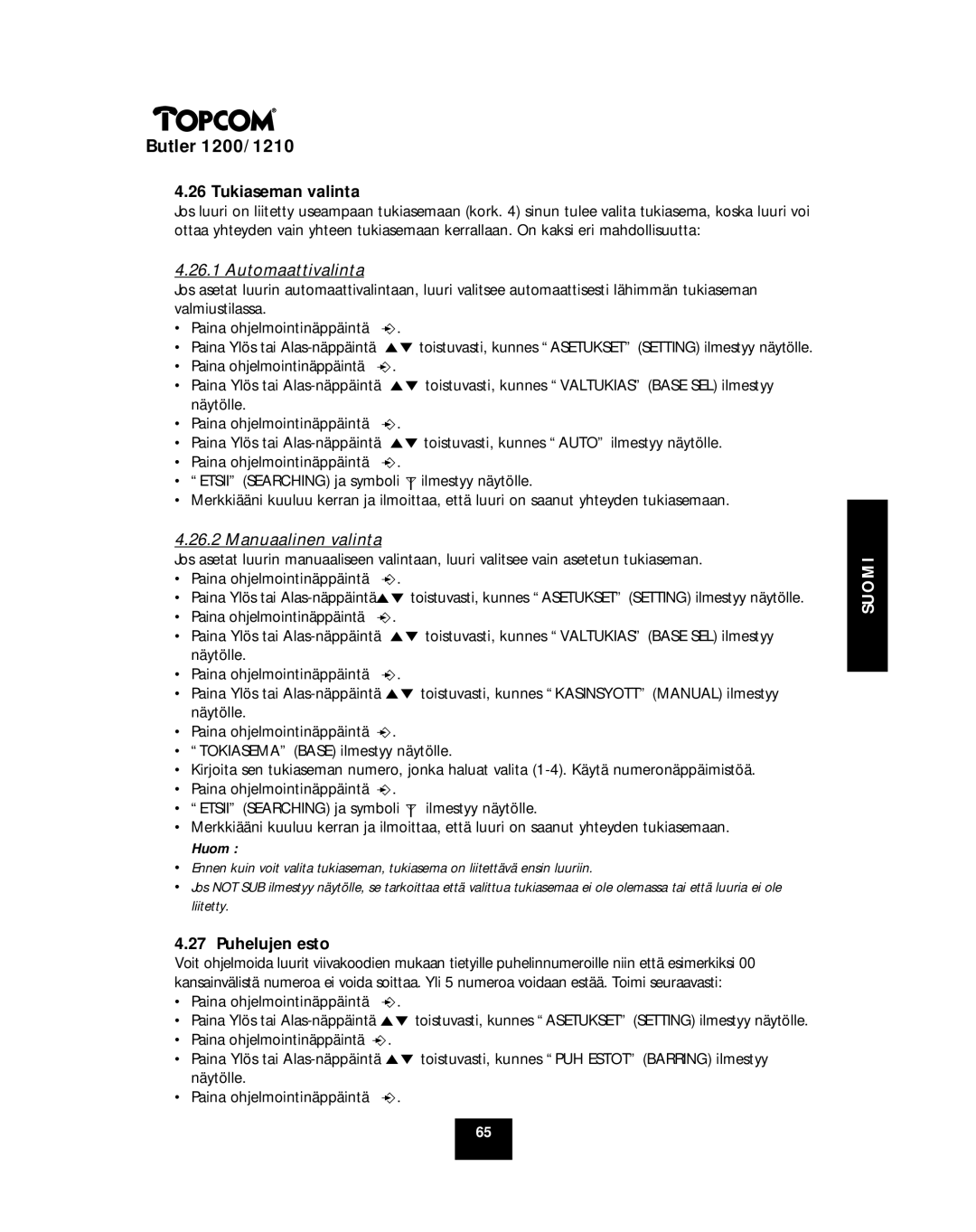 Topcom 1210, 1200 manual Tukiaseman valinta, Automaattivalinta, Manuaalinen valinta, Puhelujen esto 