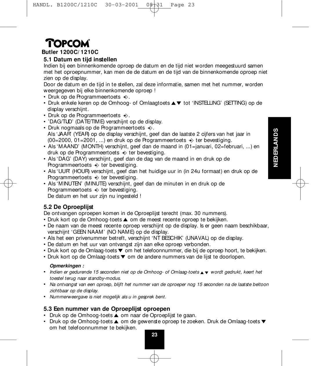 Topcom 1210C, 1200C manual Datum en tijd instellen, De Oproeplijst, Een nummer van de Oproeplijst oproepen 