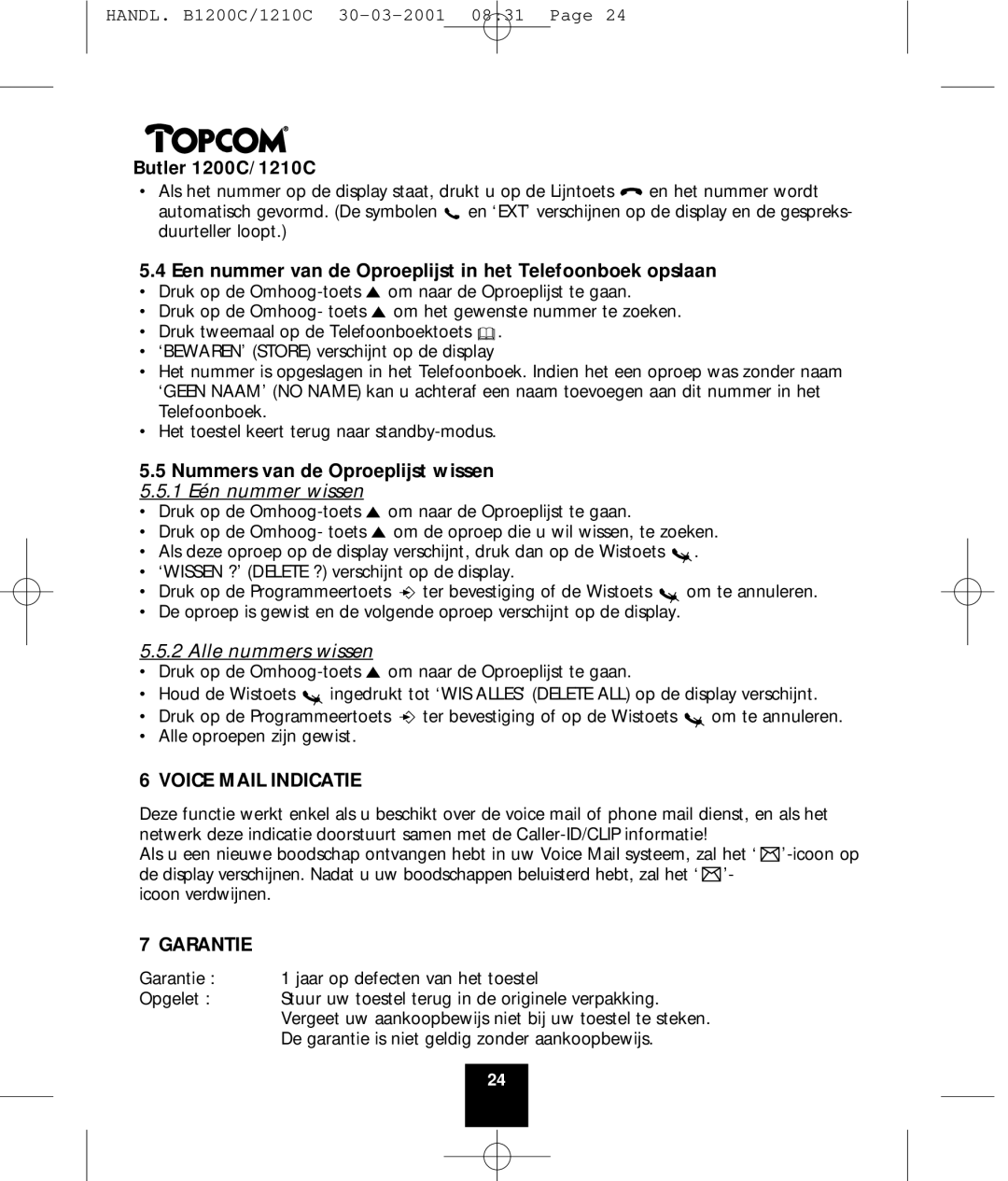 Topcom 1200C, 1210C manual Een nummer van de Oproeplijst in het Telefoonboek opslaan, Nummers van de Oproeplijst wissen 