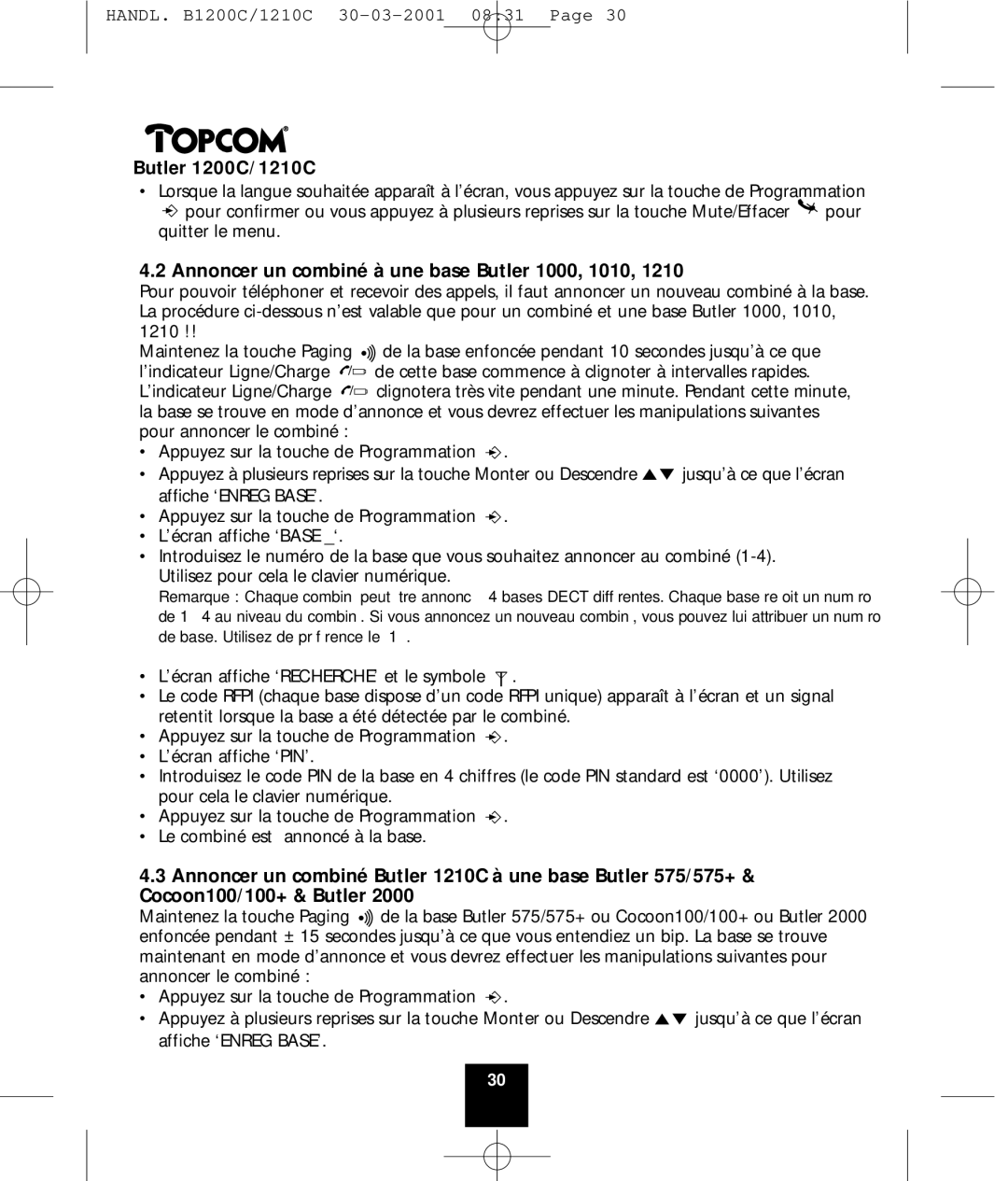 Topcom 1200C, 1210C manual Annoncer un combiné à une base Butler 1000, 1010 