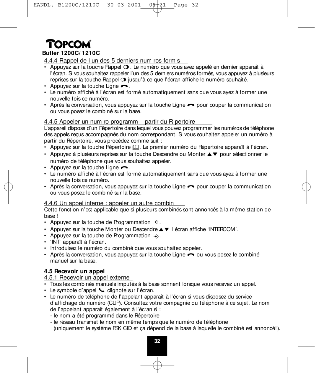 Topcom 1200C, 1210C manual Rappel de l’un des 5 derniers numéros formés, Appeler un numéro programmé à partir du Répertoire 