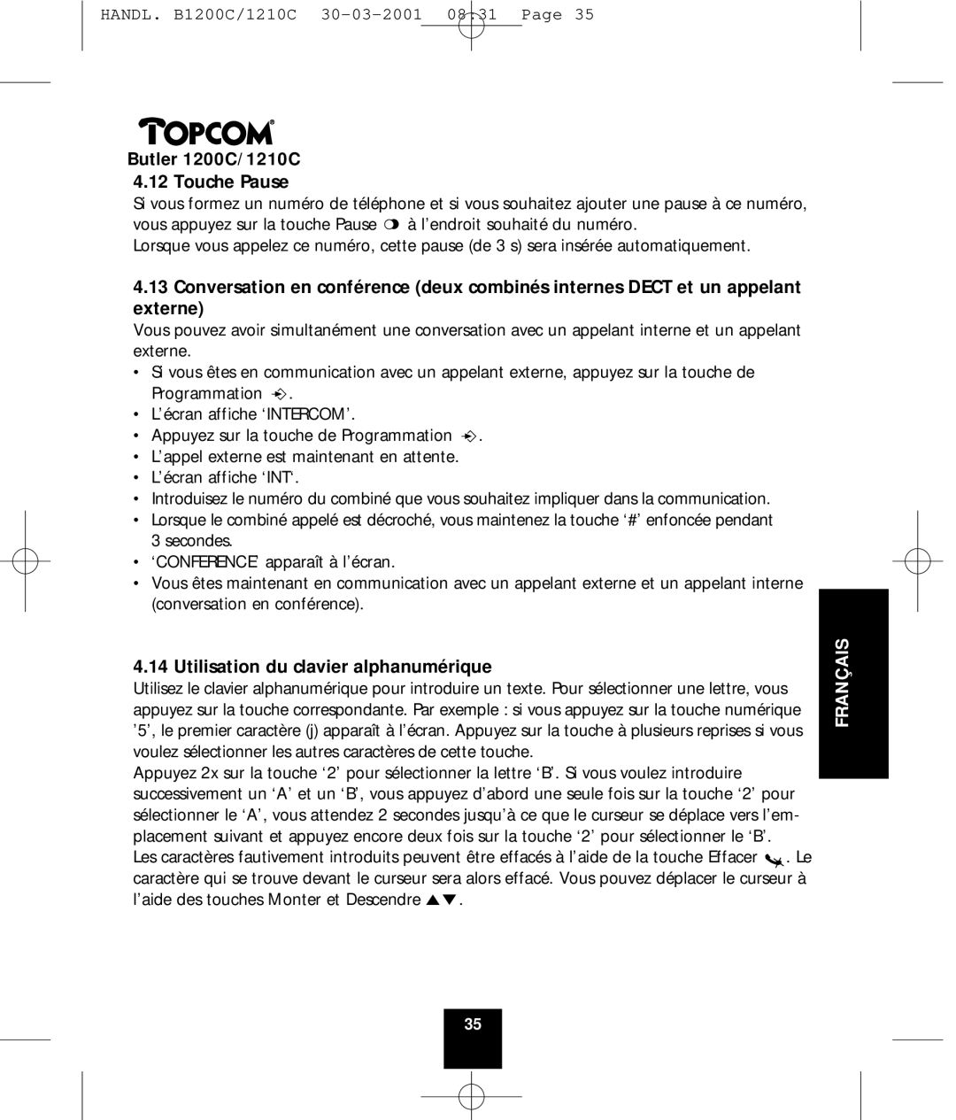 Topcom 1210C, 1200C manual Touche Pause, Utilisation du clavier alphanumérique 