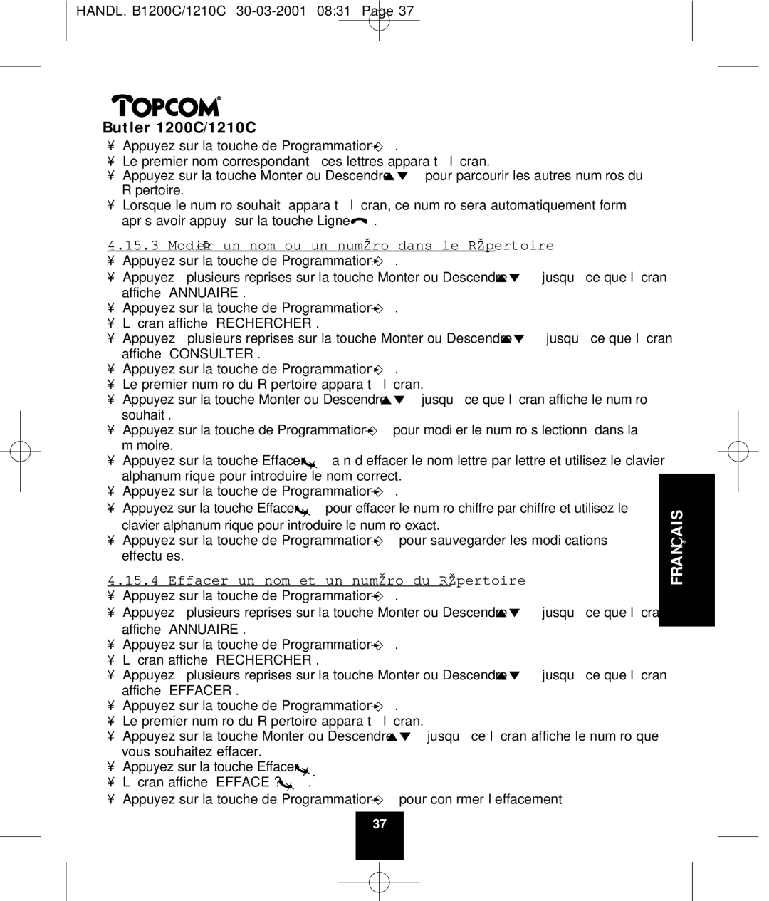 Topcom 1210C, 1200C manual Modiﬁer un nom ou un numéro dans le Répertoire, Effacer un nom et un numéro du Répertoire 