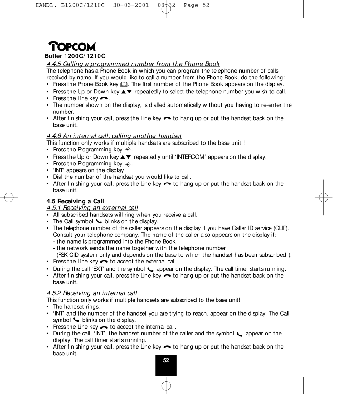 Topcom 1200C Calling a programmed number from the Phone Book, An internal call calling another handset, Receiving a Call 