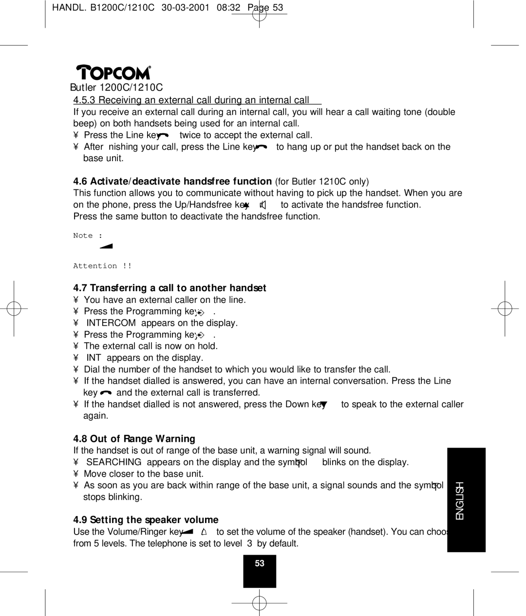 Topcom 1210C, 1200C manual Receiving an external call during an internal call, Transferring a call to another handset 