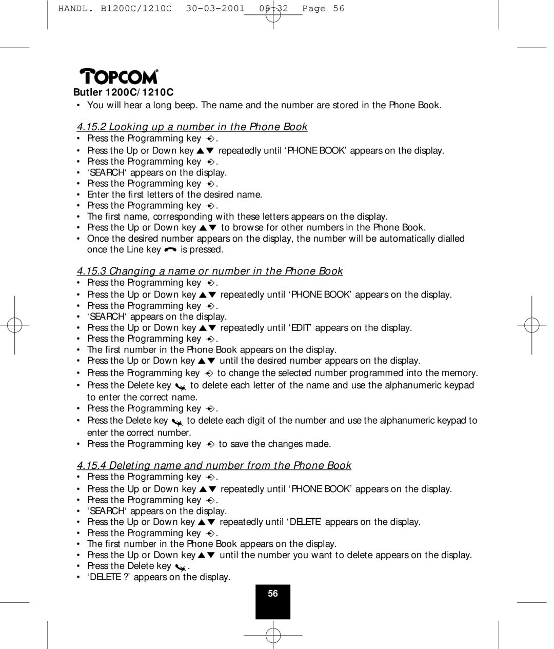 Topcom 1200C, 1210C manual Looking up a number in the Phone Book, Changing a name or number in the Phone Book 