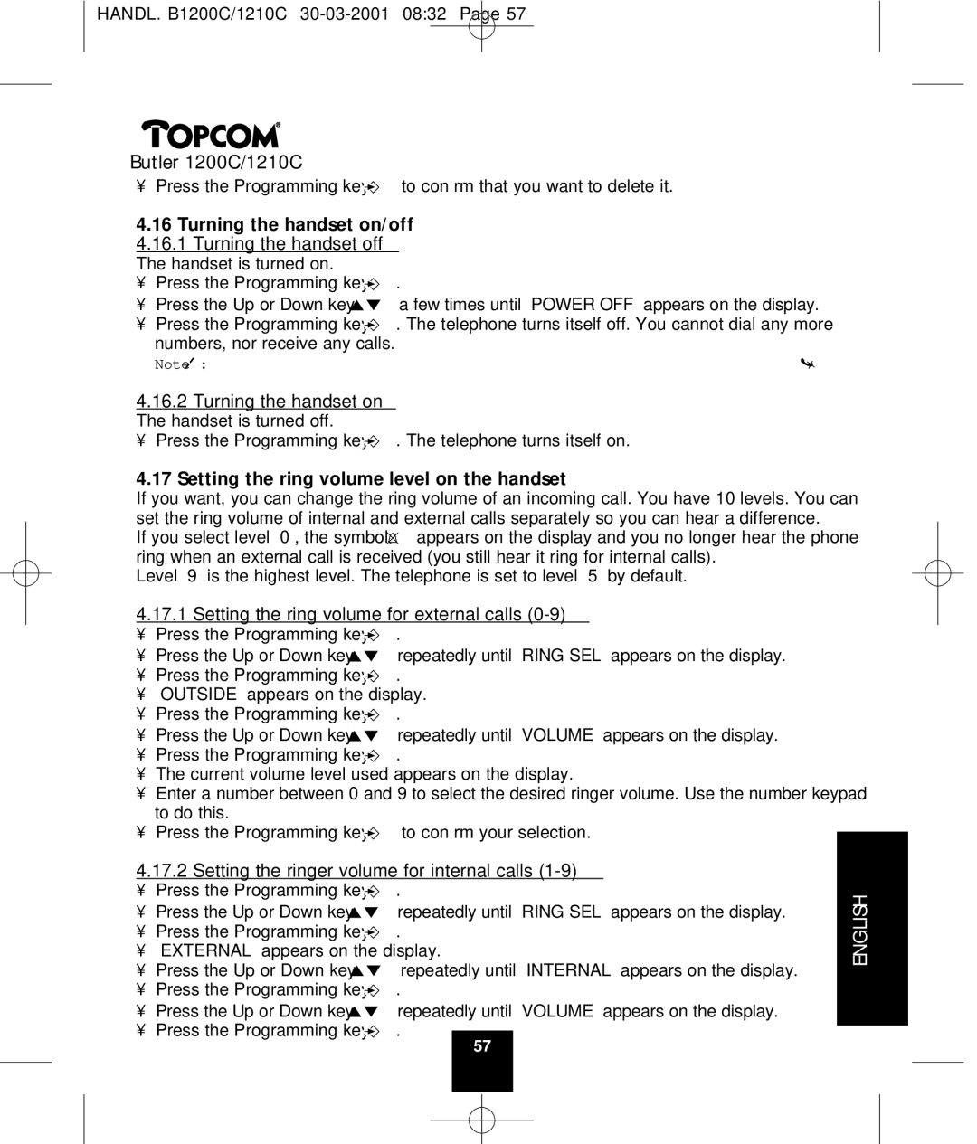 Topcom 1210C, 1200C manual Turning the handset on The handset is turned off, Setting the ring volume level on the handset 