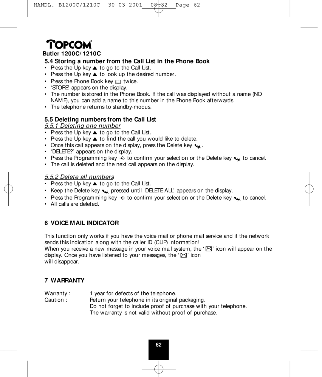 Topcom 1200C, 1210C manual Storing a number from the Call List in the Phone Book, Deleting numbers from the Call List 