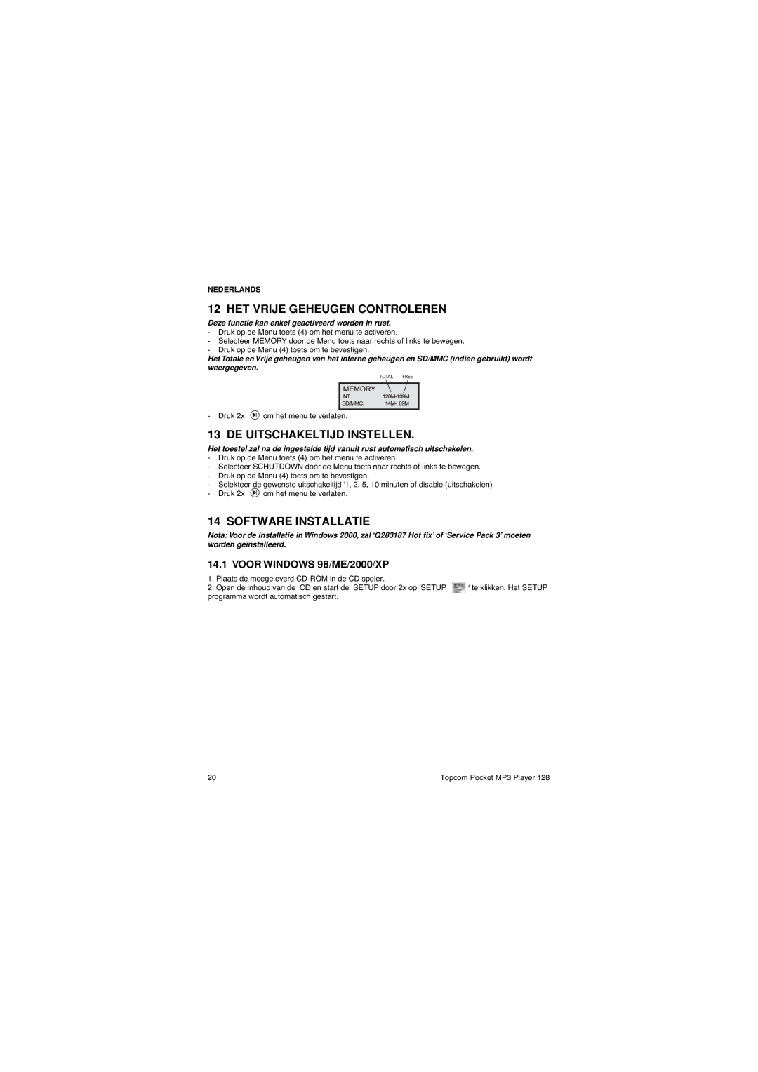 Topcom 128 manual HET Vrije Geheugen Controleren, DE Uitschakeltijd Instellen, Software Installatie 