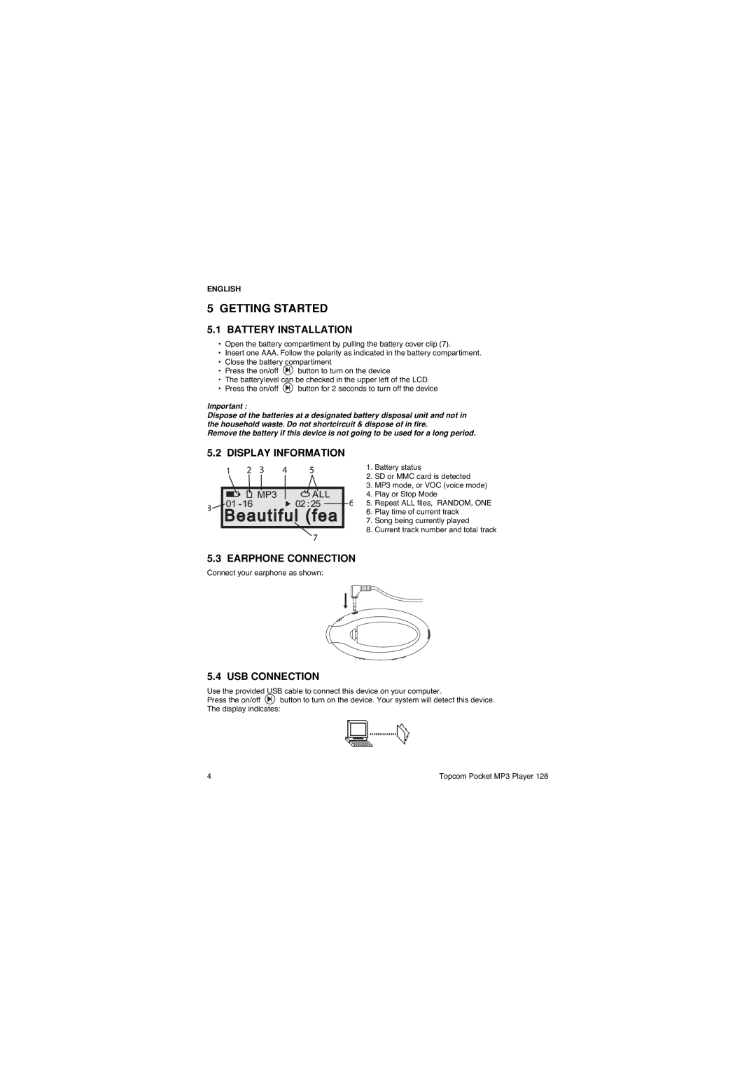 Topcom 128 manual Getting Started, Battery Installation, Display Information, Earphone Connection, USB Connection 