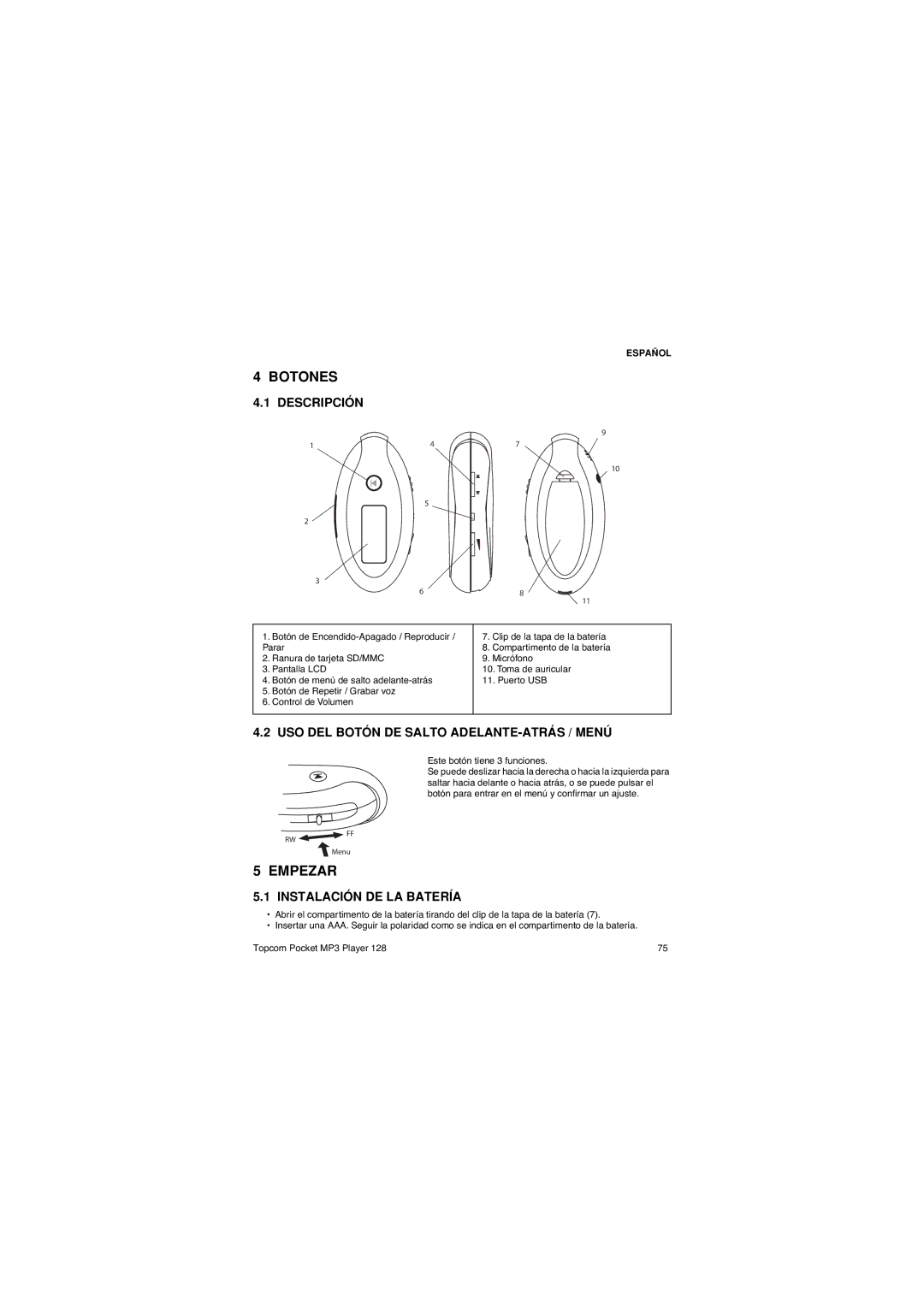 Topcom 128 manual Botones, Empezar, Descripción, USO DEL Botón DE Salto ADELANTE-ATRÁS / Menú, Instalación DE LA Batería 